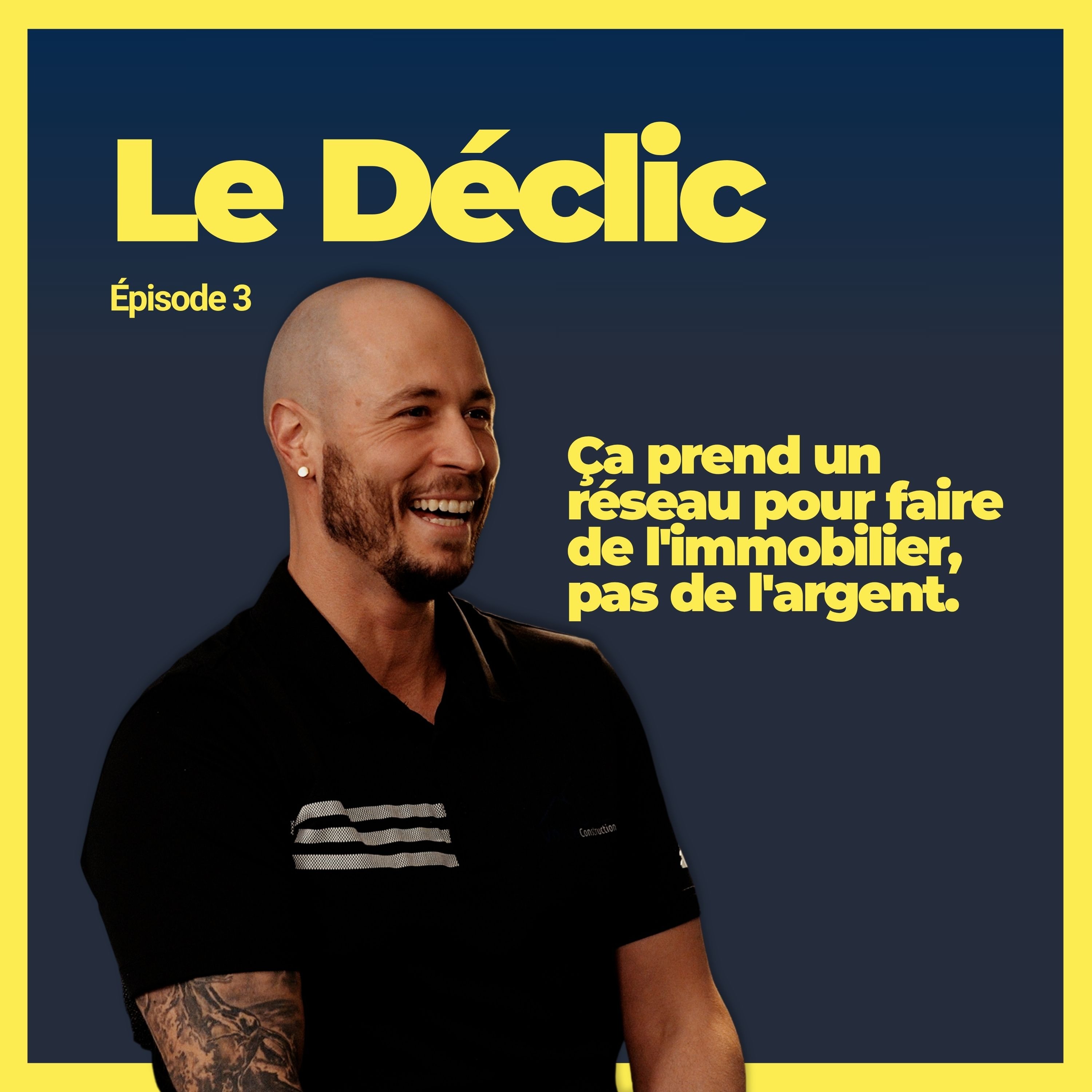 Du bord de la faillite à investisseur en multirésidentiel | Le Déclic #3 episode artwork