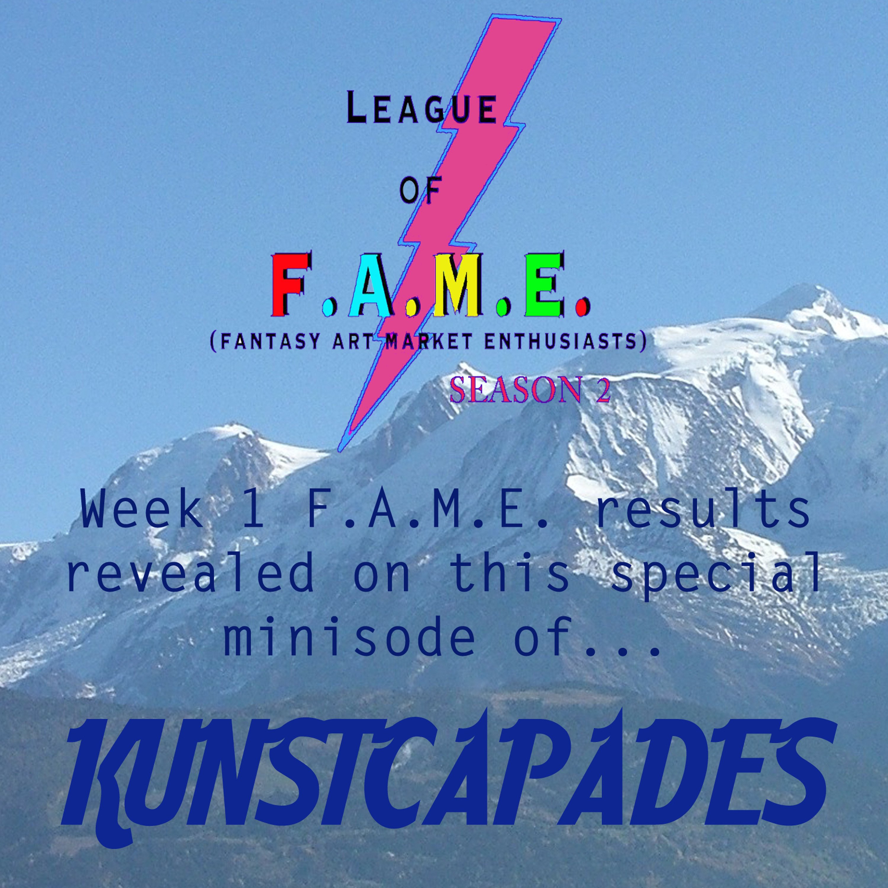 League Of F.A.M.E. 2015 Week 1 wrap episode artwork