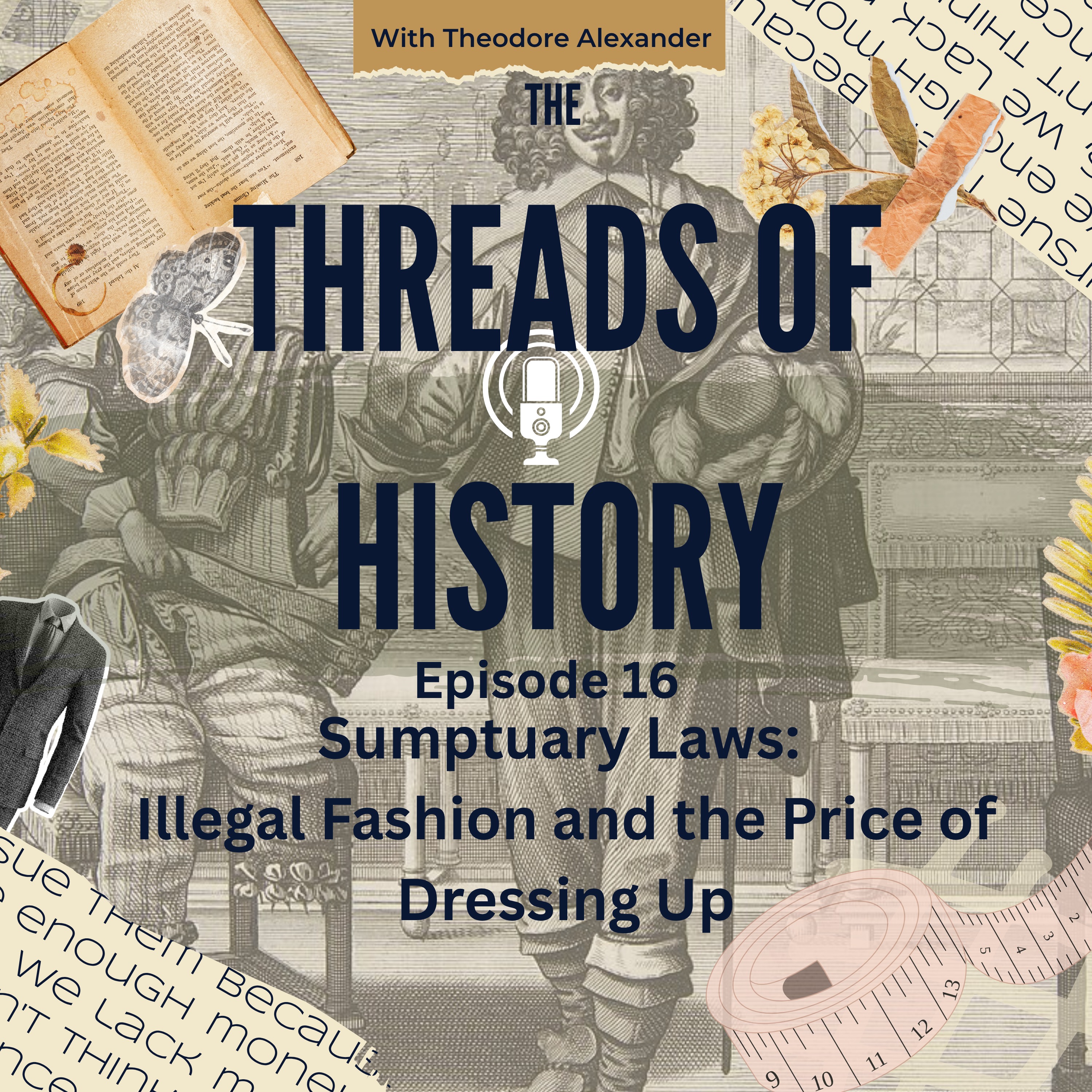 Sumptuary Laws: Illegal fashion and the price of dressing up episode artwork