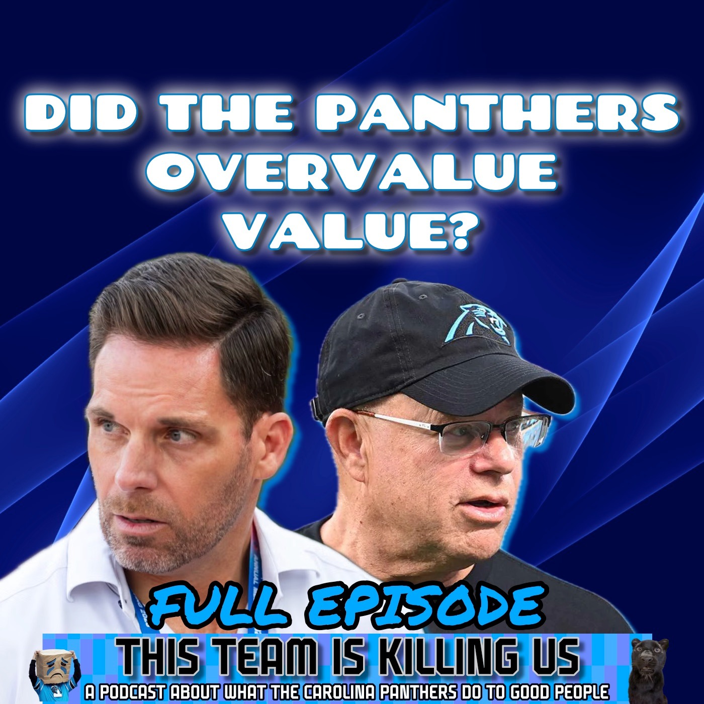 Episode 109: Did the Panthers Overvalue Value?