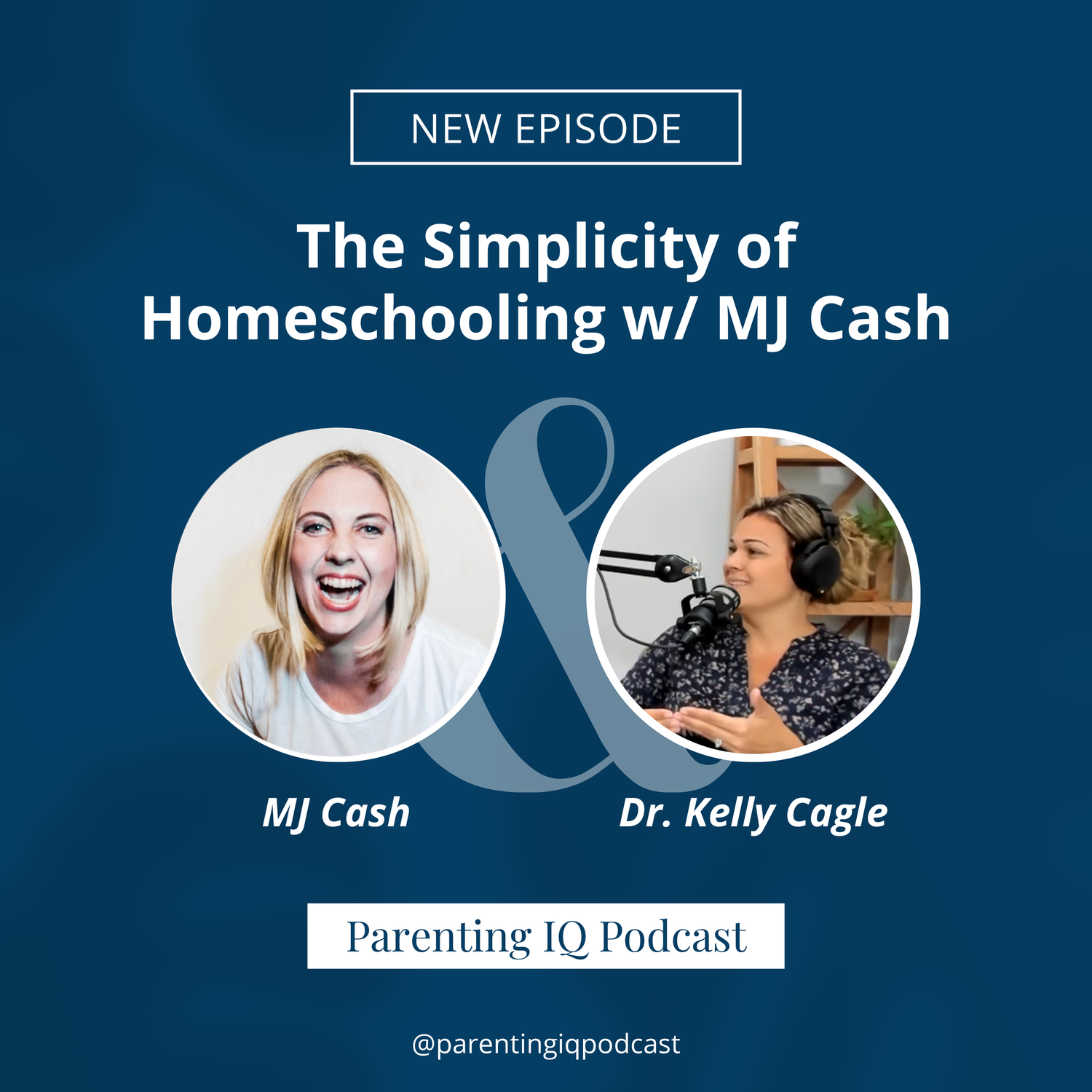 The Simplicity of Homeschooling w/ MJ Cash episode artwork