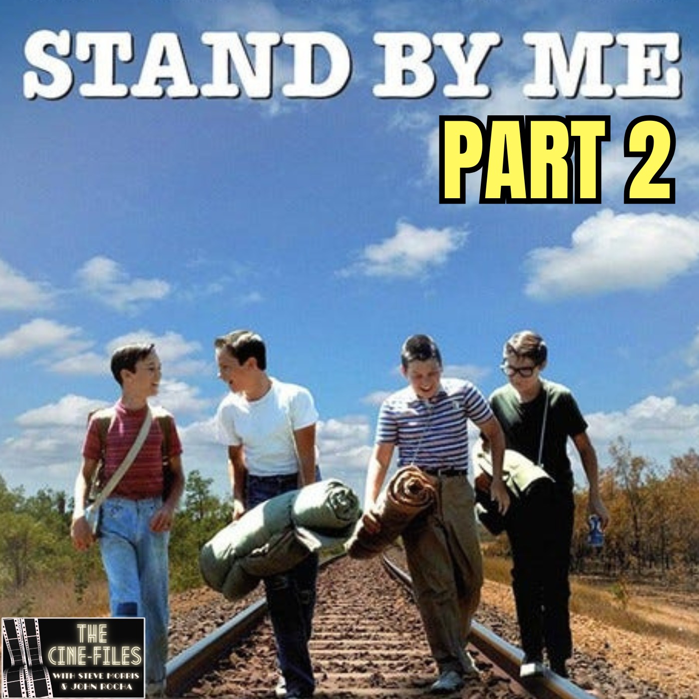 476 STAND BY ME (1986) Part 2 - The Season of Rob Reiner artwork