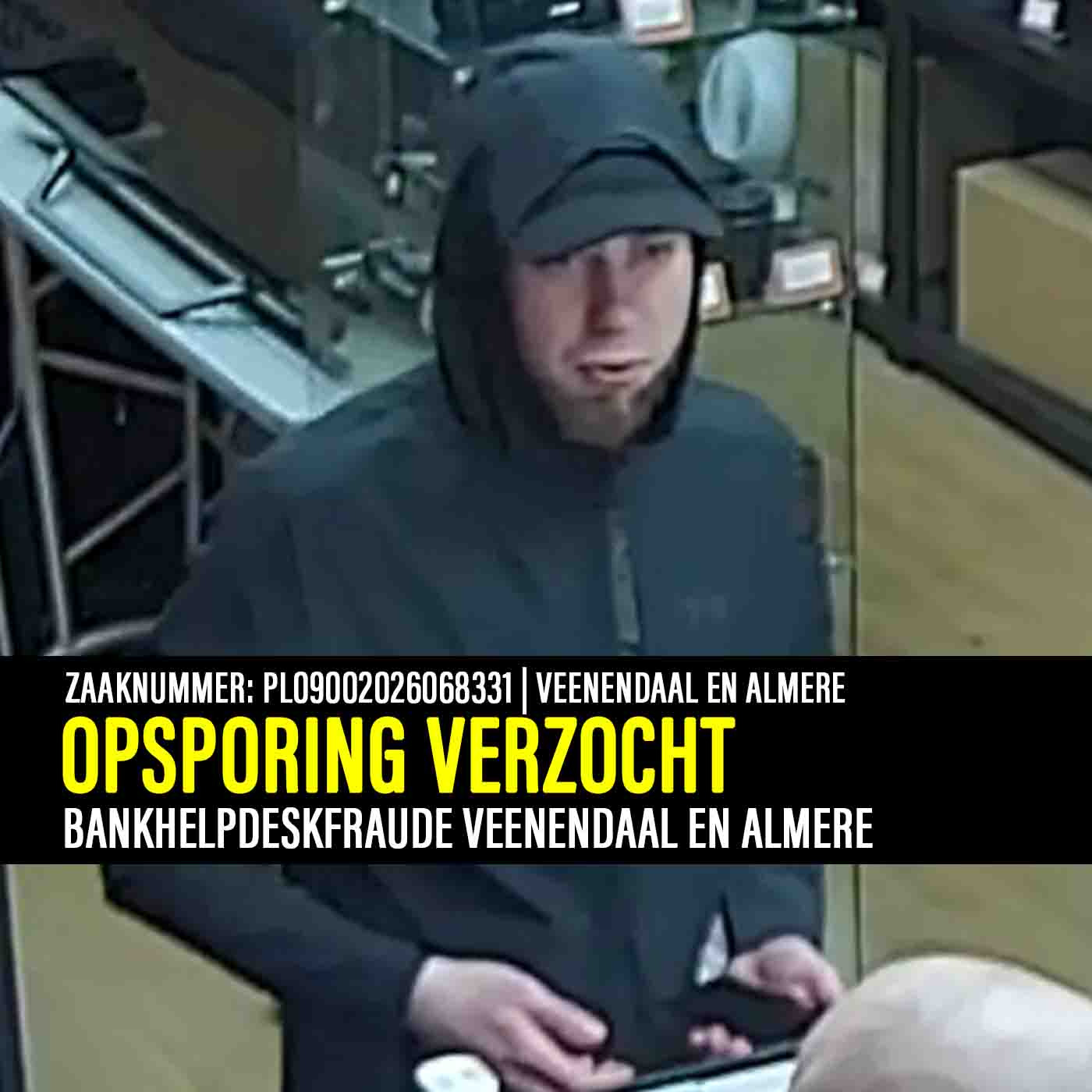 OPSPORING: KOERIER GEZOCHT NA BANKHELPDESKFRAUDE IN VEENENDAAL EN ALMERE