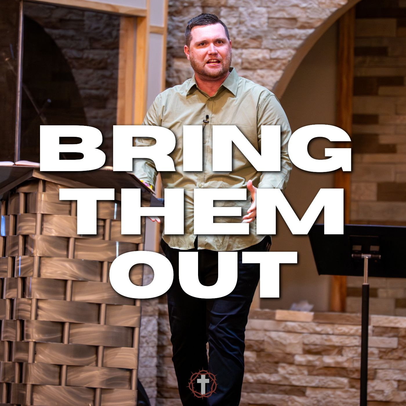 "Bring Them Out" | Pastor Gade Abrams episode artwork