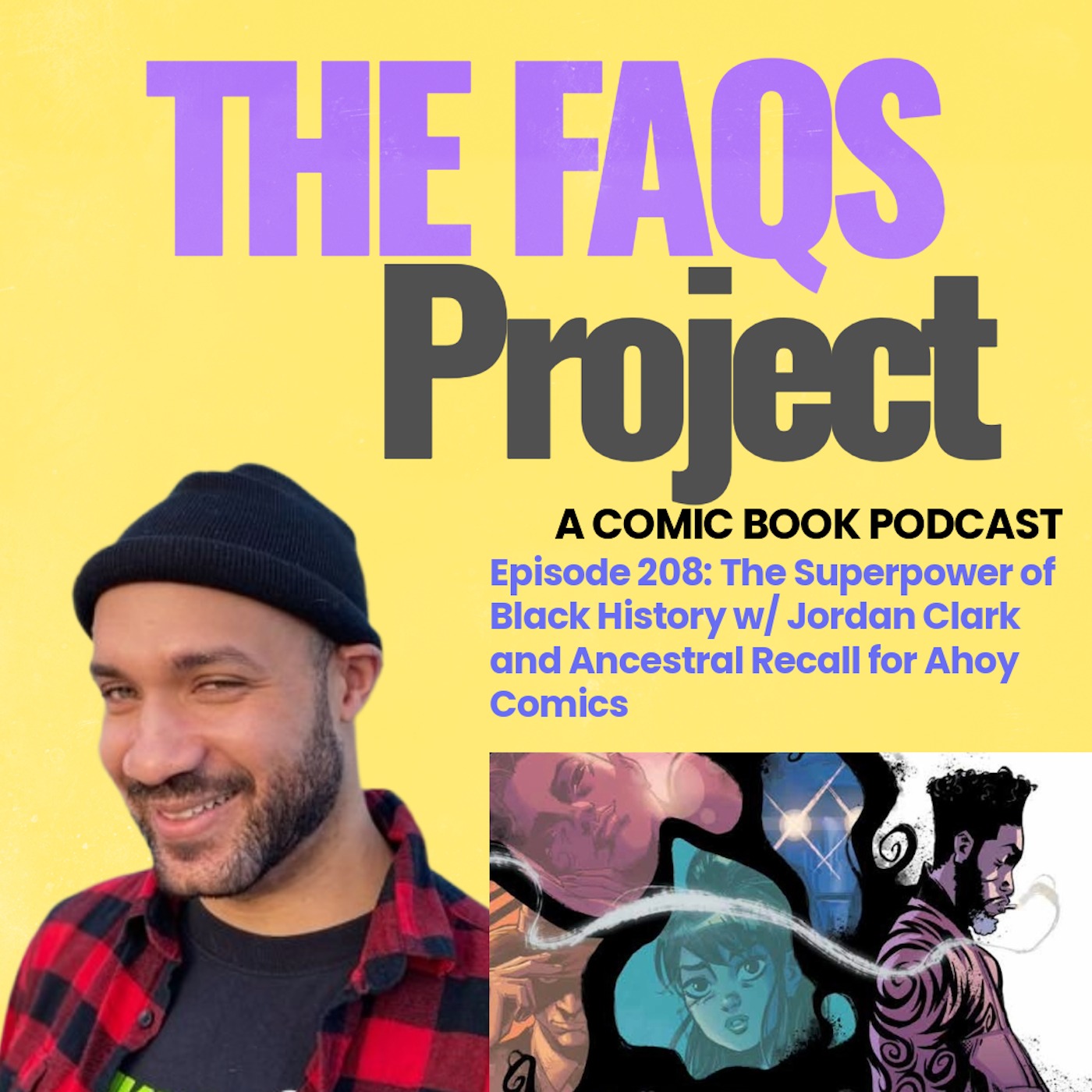 Episode 208: The Superpower of Black History w/ Jordan Clark for Ancestral Recall episode artwork
