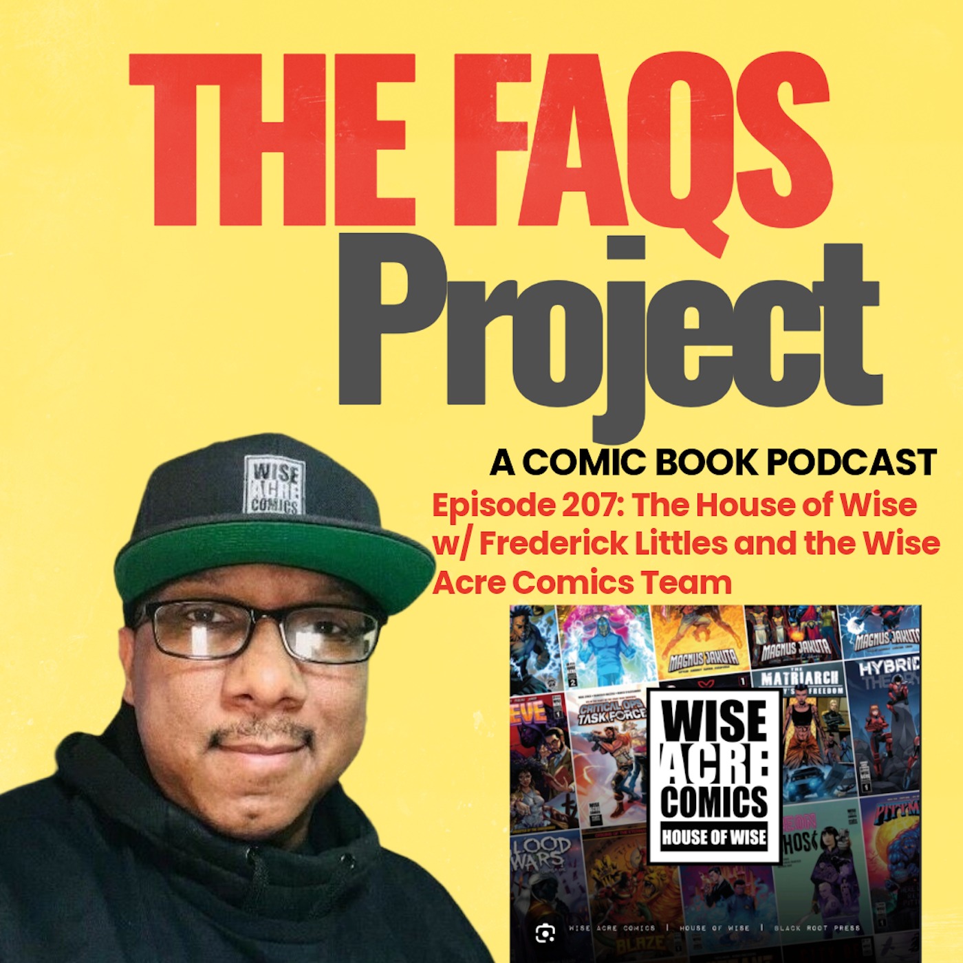 Episode 207: The House of Wise w/ Frederick Littles and the Wise Acre Comics Team episode artwork