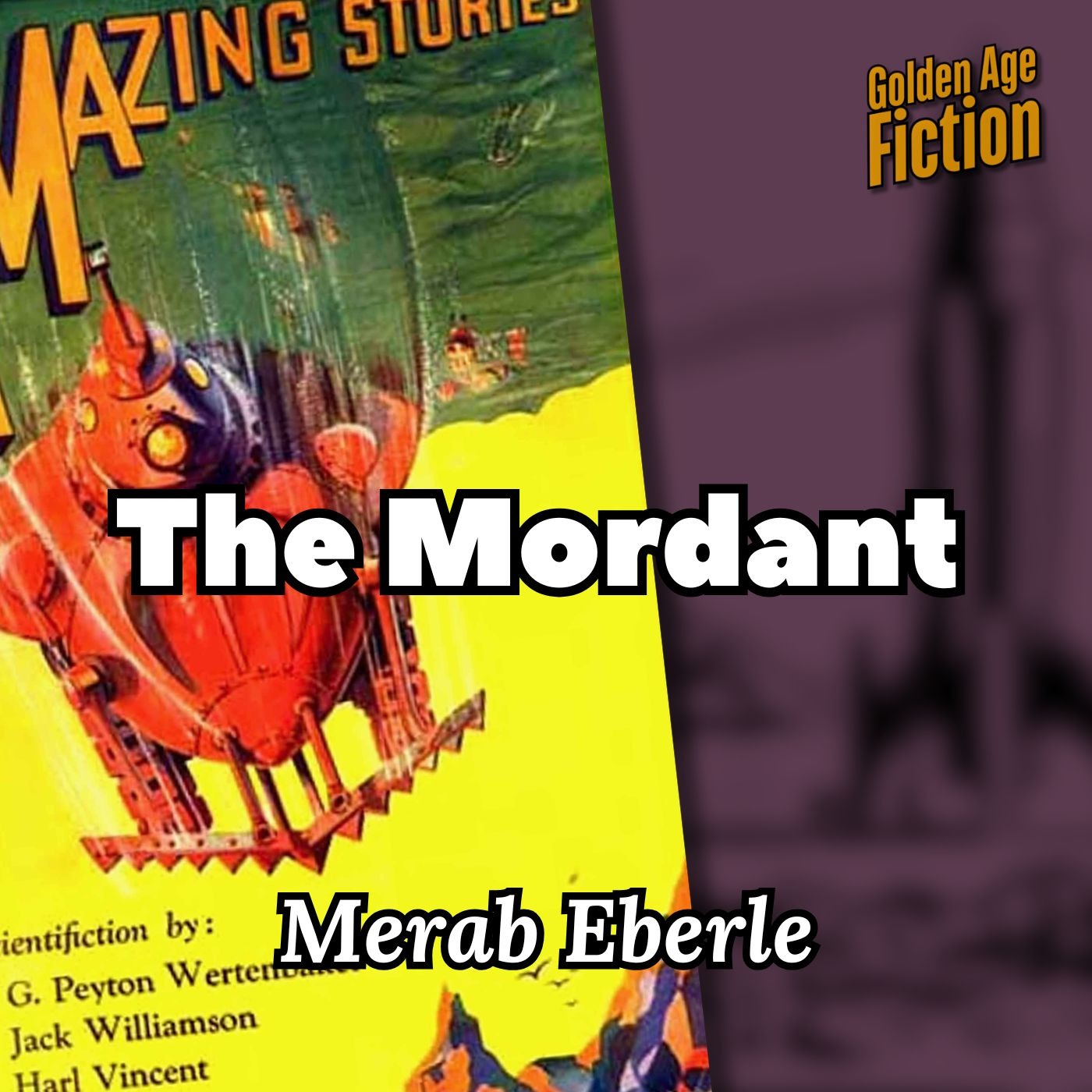 The Mordant, by Merab Eberle — Golden Age Fiction cover