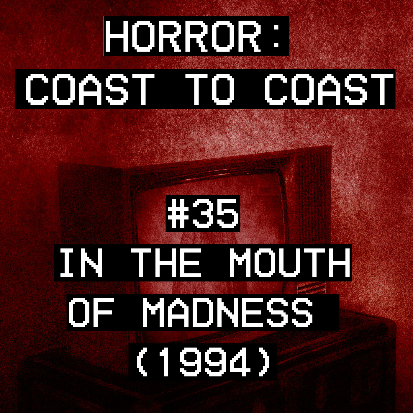 #35 In The Mouth of Madness (1994) episode artwork