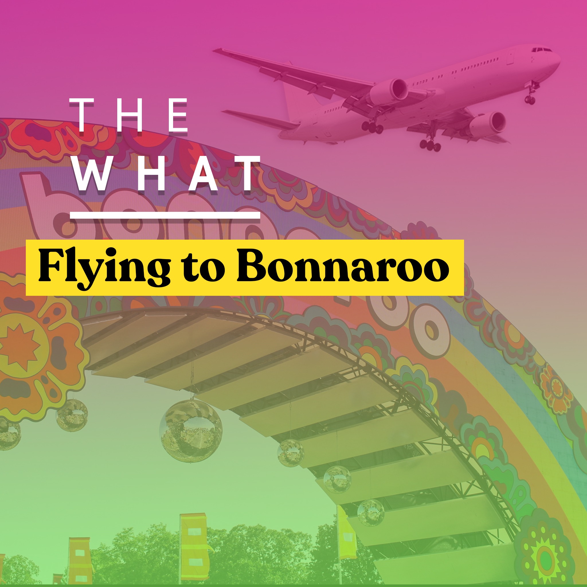 Flying to Bonnaroo: What You Actually Need to Bring episode artwork