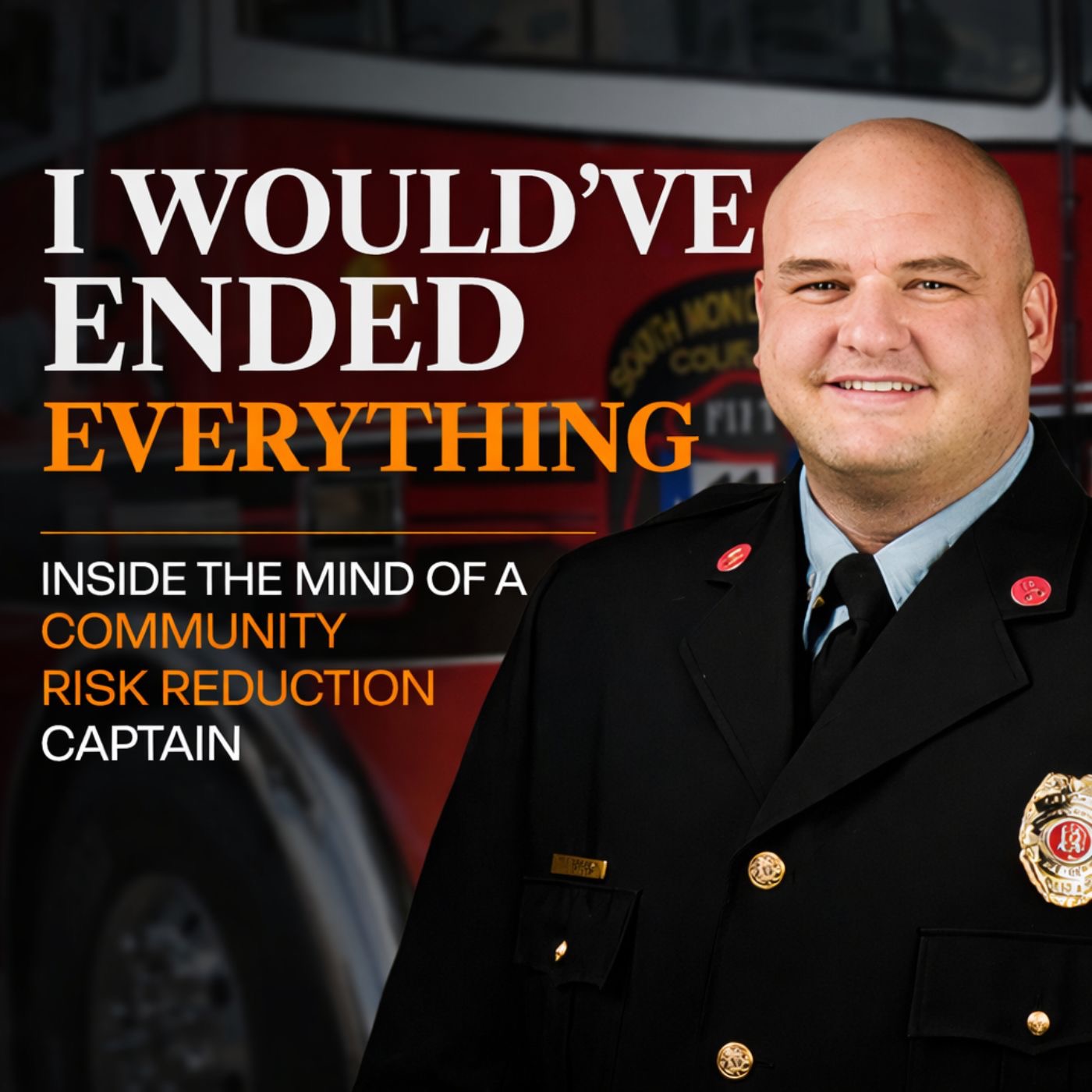 I Would've Ended Everything. A Firefighter's Story of Faith and Loss episode artwork