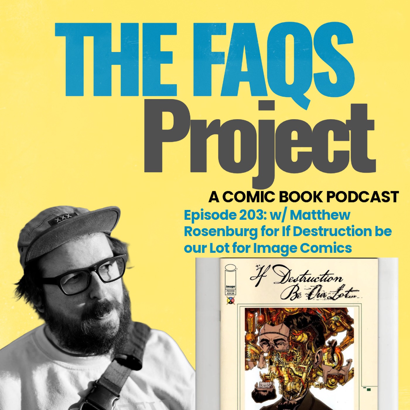 Episode 203: The Desolate w/ Matthew Rosenberg for If Destruction be our Lot for Image Comics episode artwork