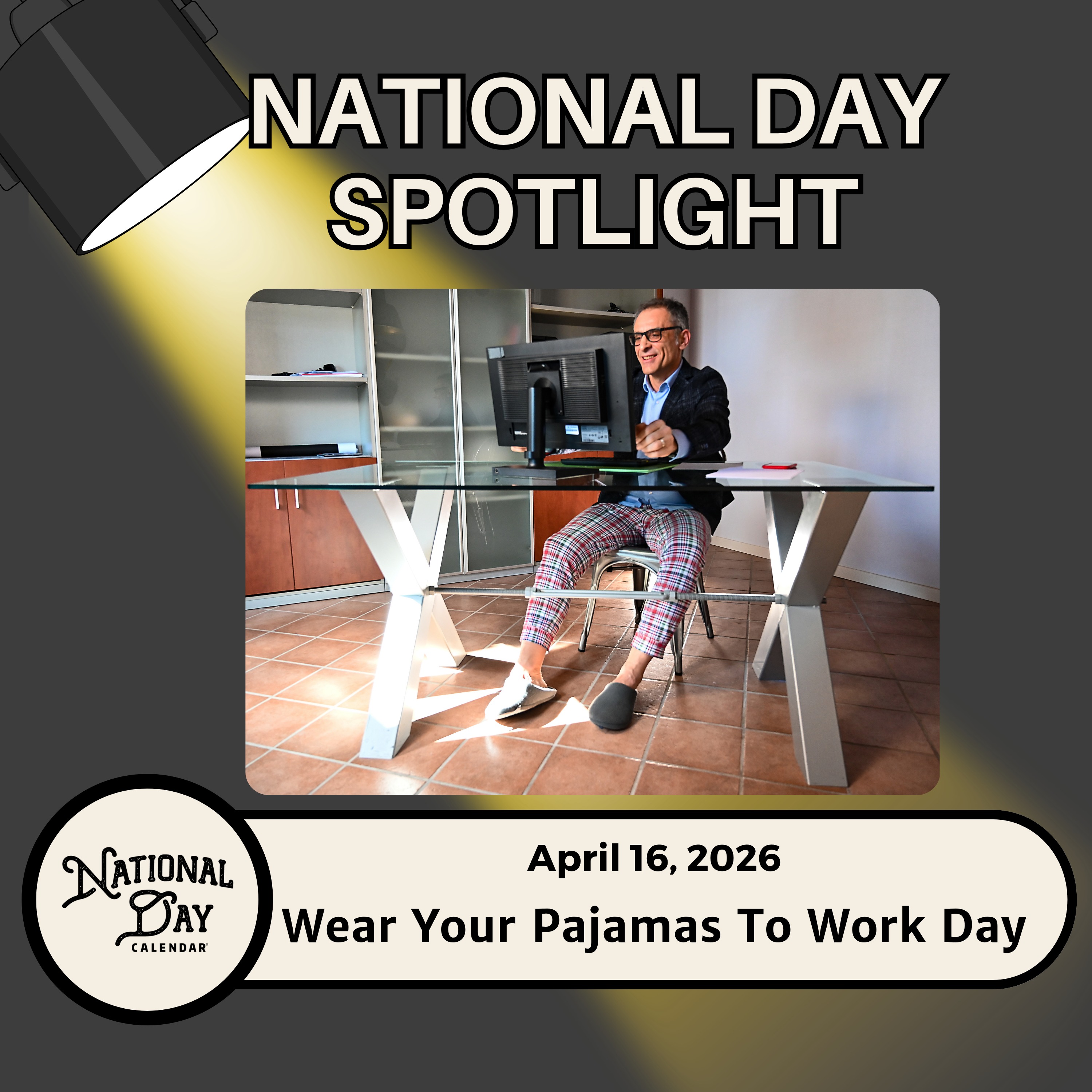 Wear Your Pajamas To Work Day