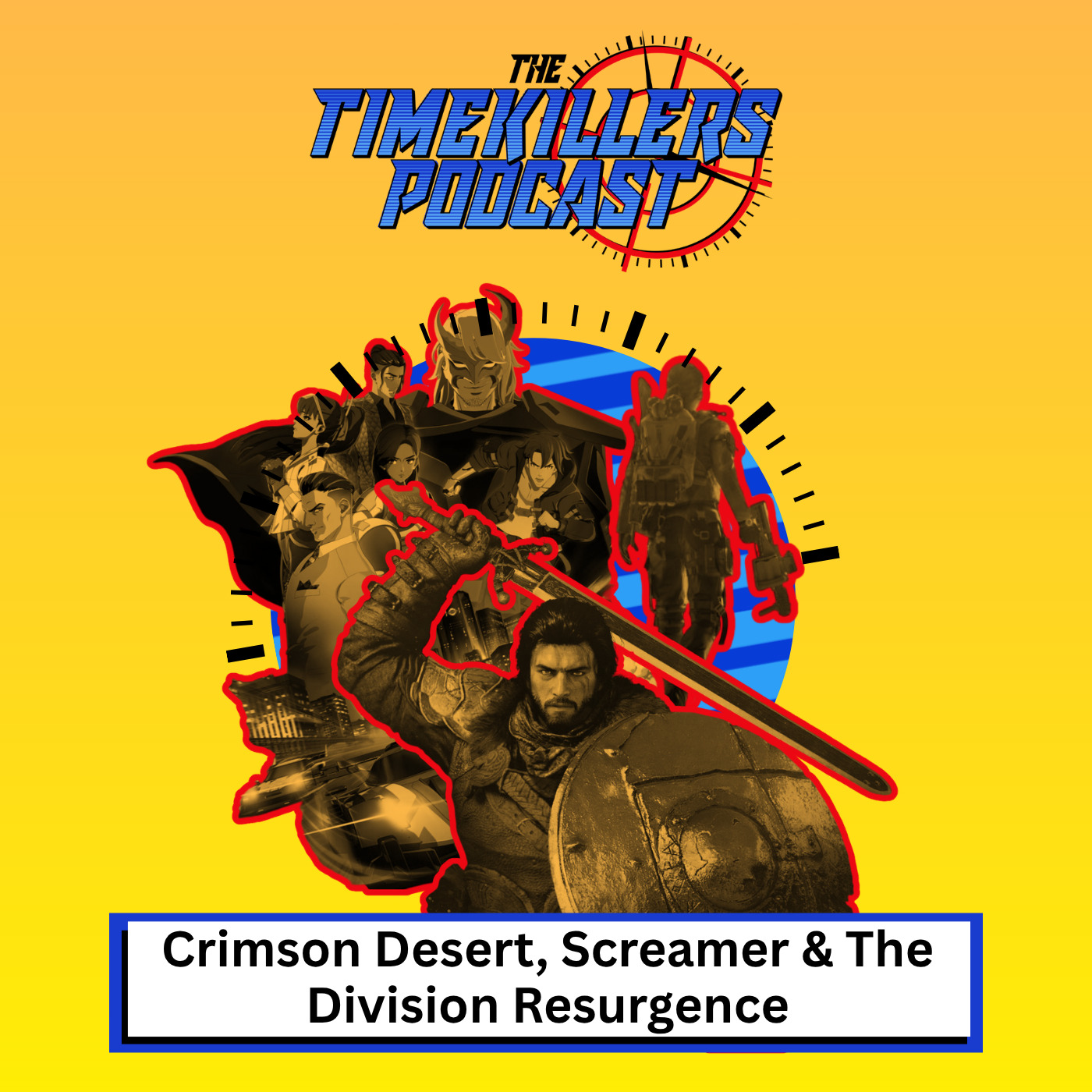 Crimson Desert, Screamer & The Division Resurgence episode artwork