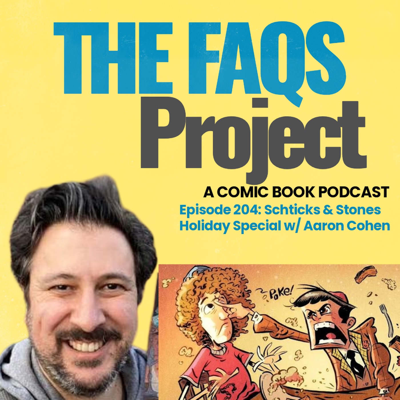 Episode 204: Schticks & Stones Holiday Special w/ Aaron Cohen episode artwork