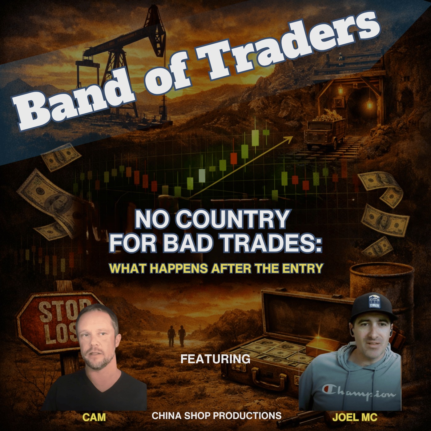 No Country for Bad Trades: What Happens After the Entry