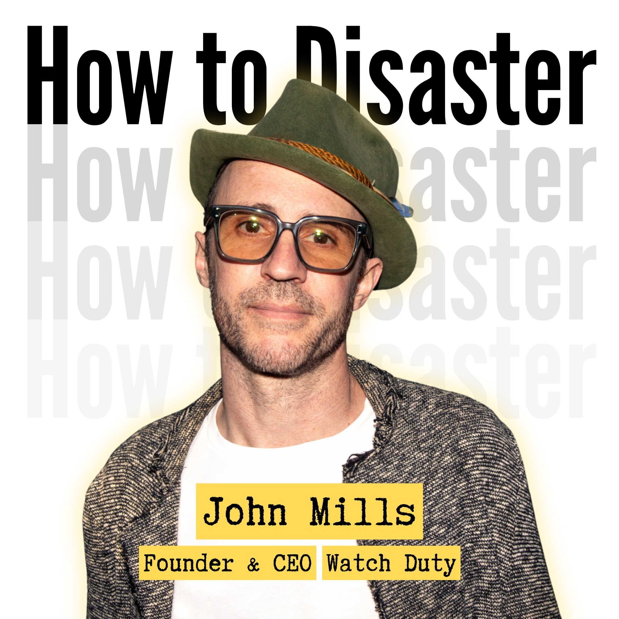 2. They Said It Wasn’t His Lane. He Built It Anyway | John Mills of Watch Duty