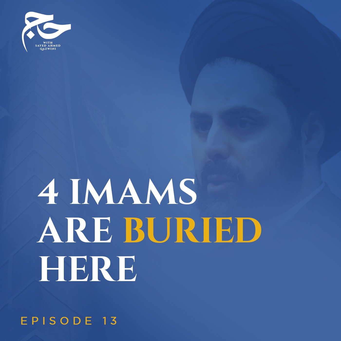How to Visit the Al-Baqi Cemetery Under Restrictions | Hajj w/ Sayed Ahmed Qazwini episode artwork