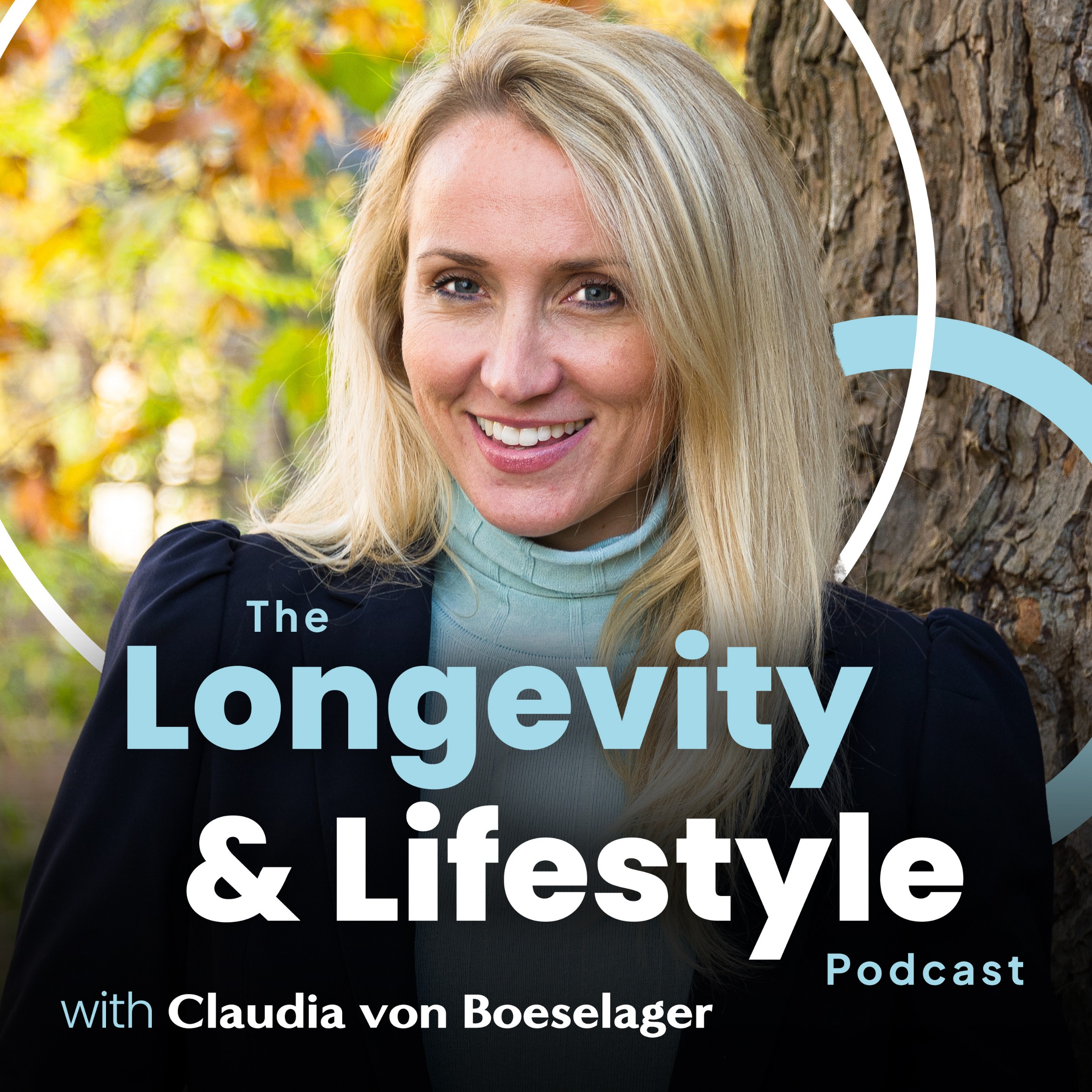 #247 Claudia von Boeselager – Your Environment Is Aging You (Or Healing You): Inside LUMARA Longevity Living & Wellness Real Estate
