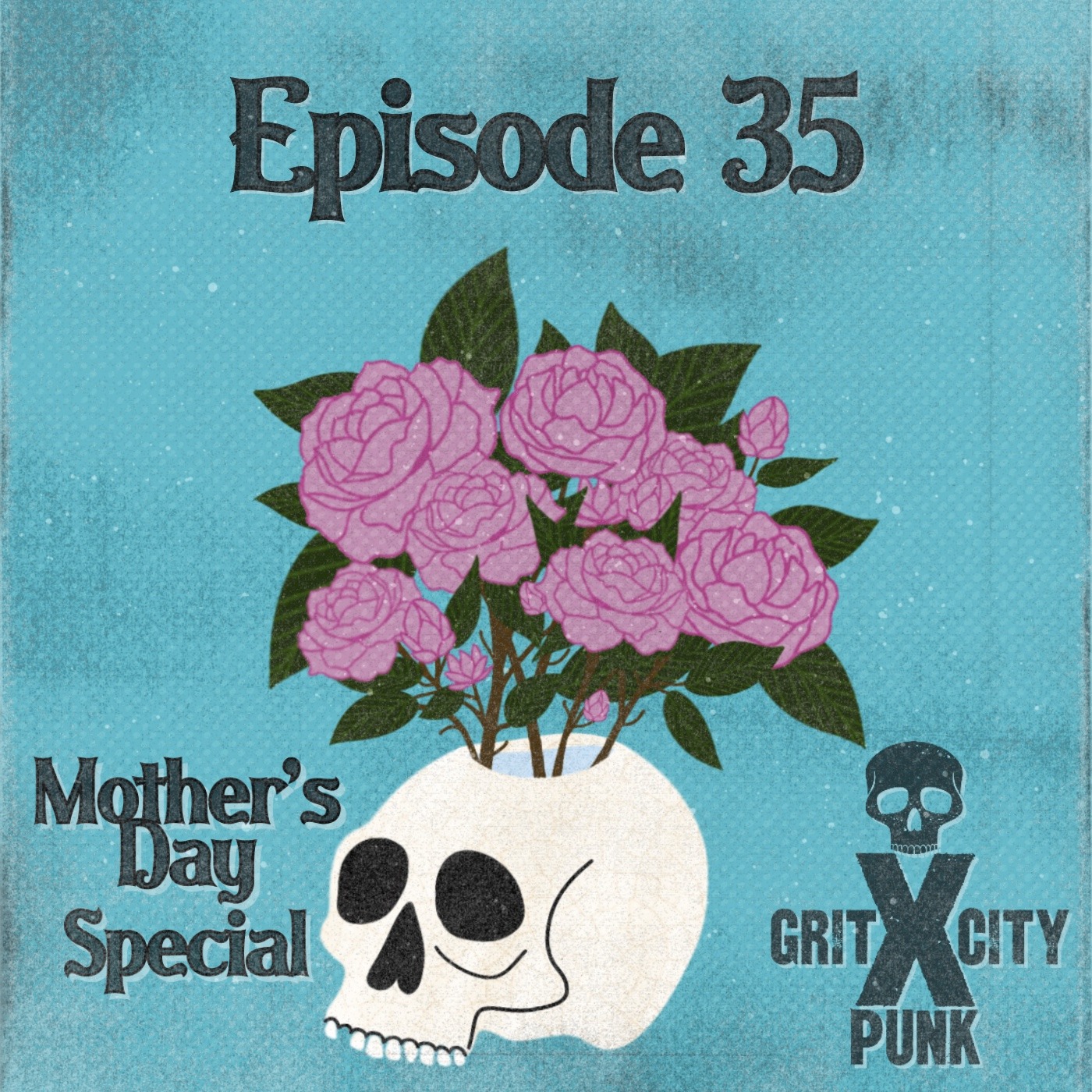 Episode 35: Mother's Day Special episode artwork