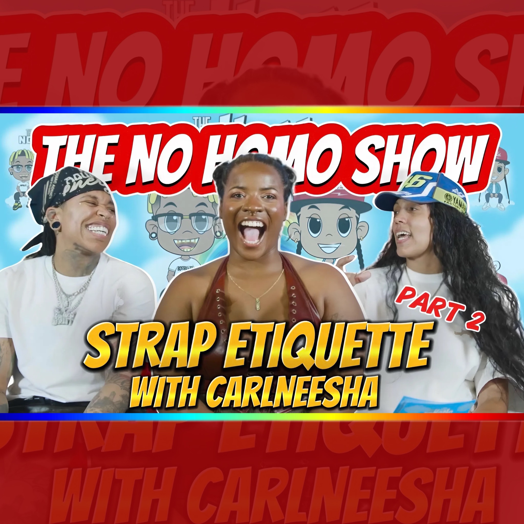 Strap Etiquette with Carlneesha | TNHS 187