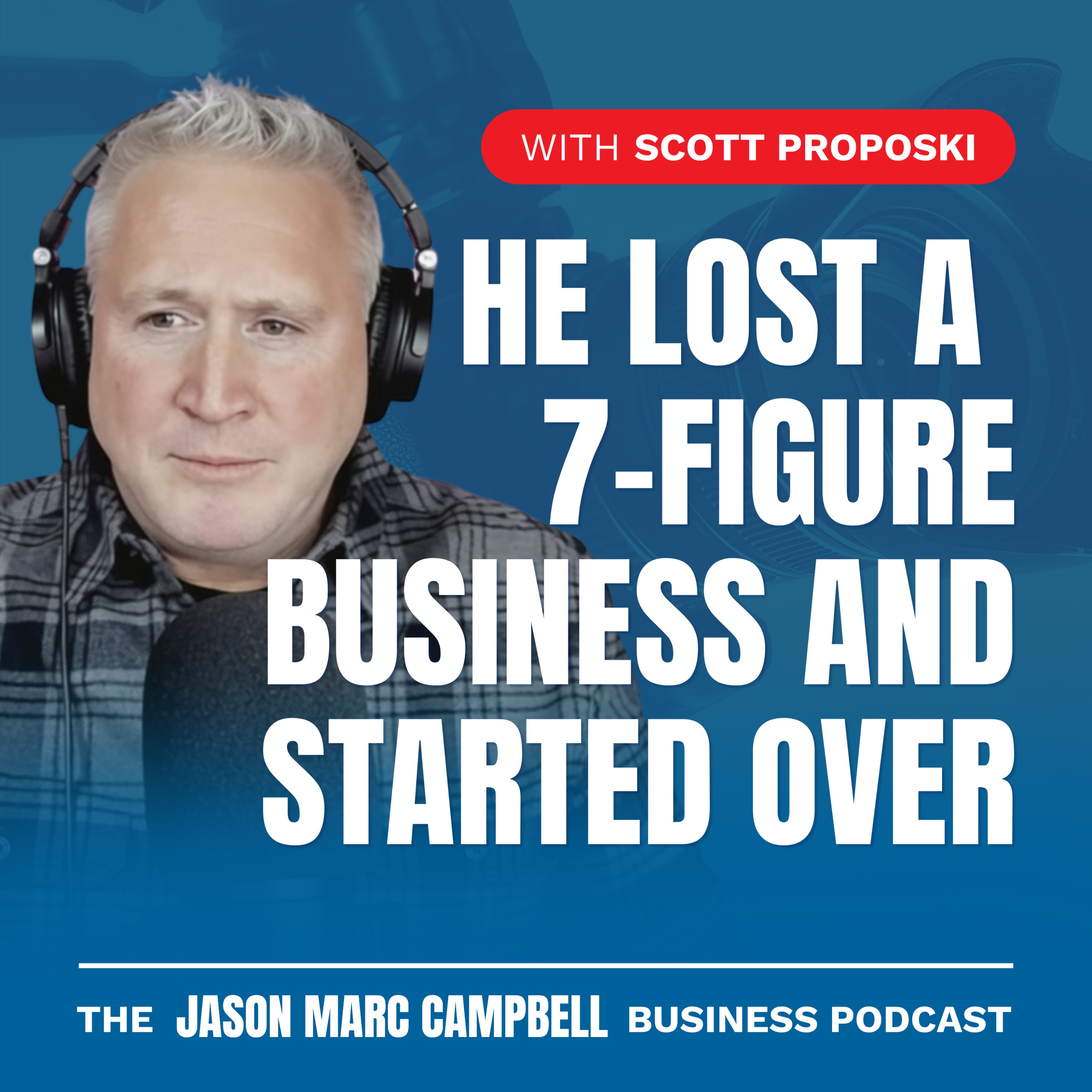 Achieve Success in a New Field - Scott Proposki