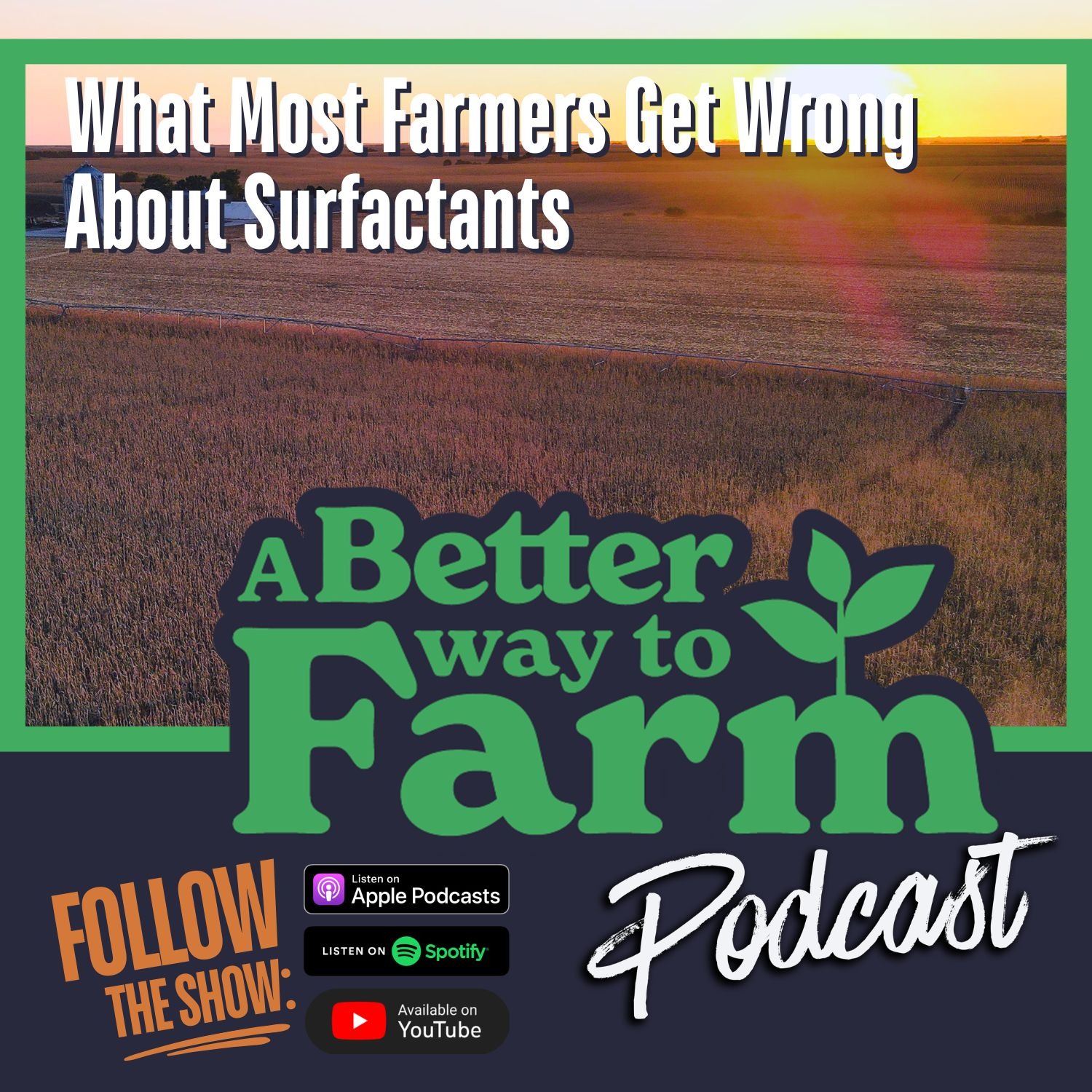 366: What Most Farmers Get Wrong About Surfactants