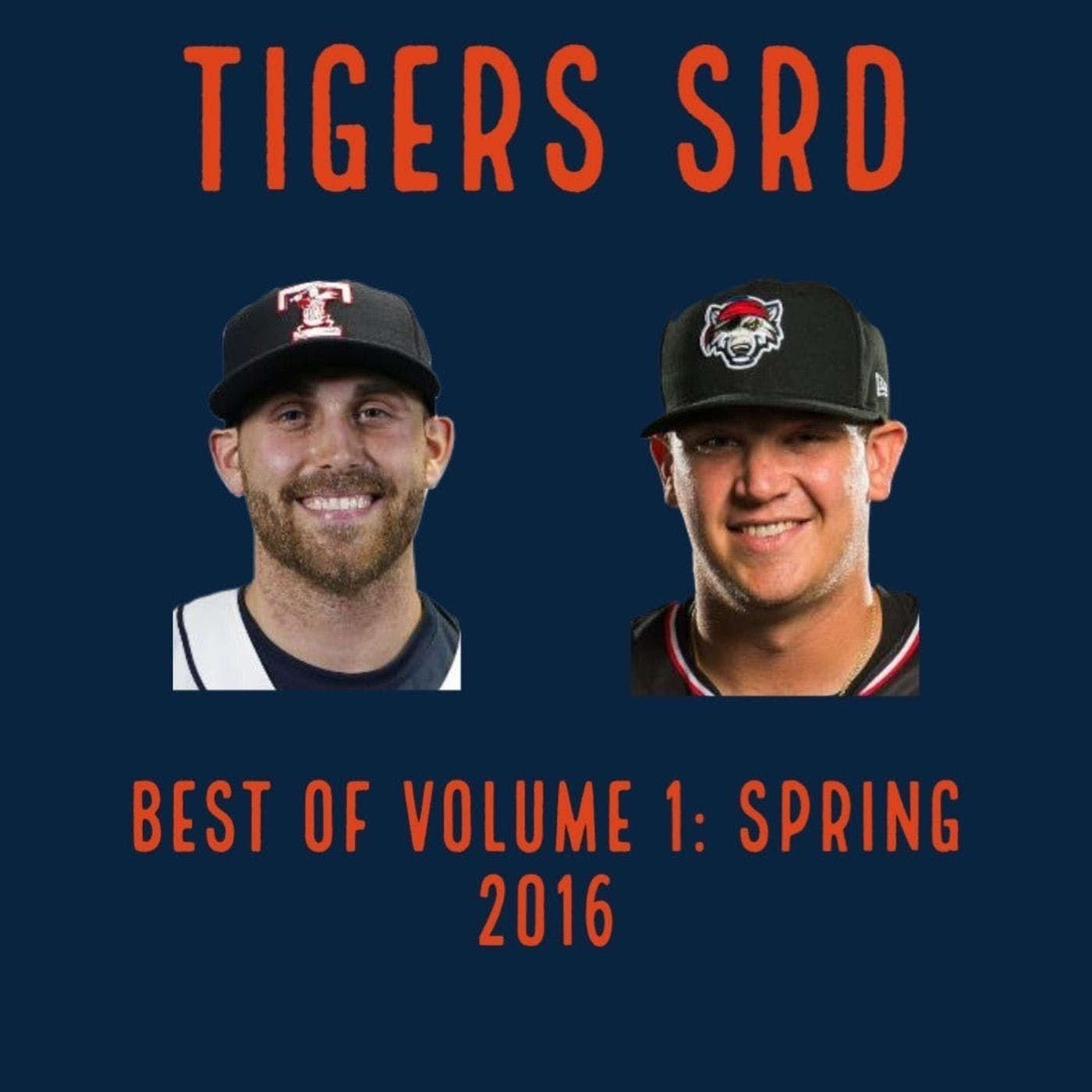 Episode 341: Tigers SRD Best Of: Volume 1: Spring 2016 episode artwork