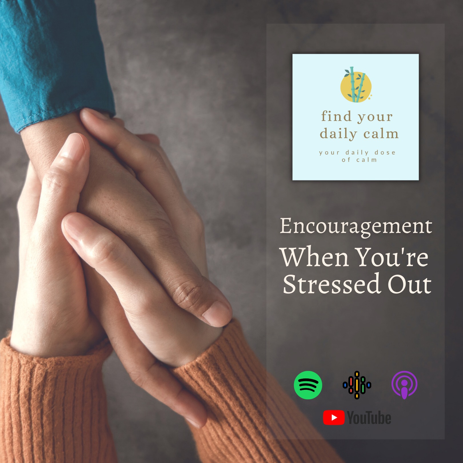 Encouragement When You're Stressed Out
