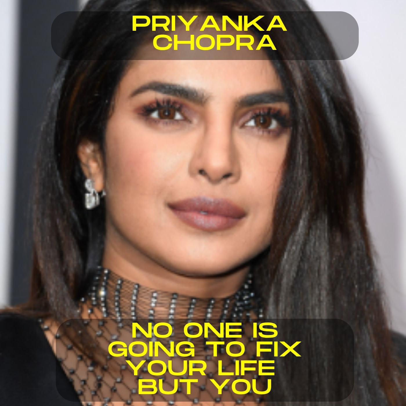 Priyanka Chopra - No One Is Going to Fix Your Life But You | Motivational Speech