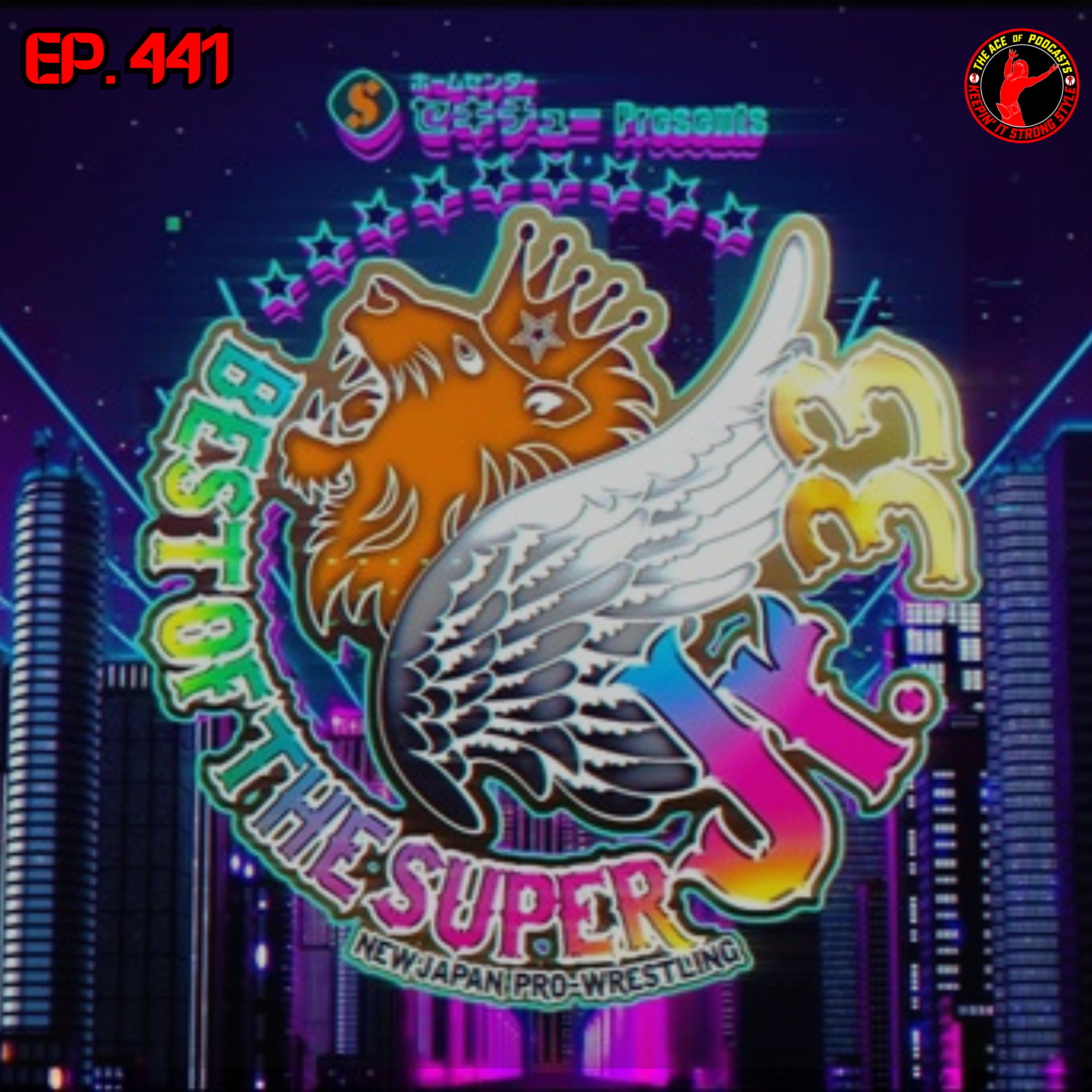 Keepin' It Strong Style - EP 441 - Best of the Super Jr. 33 Preview