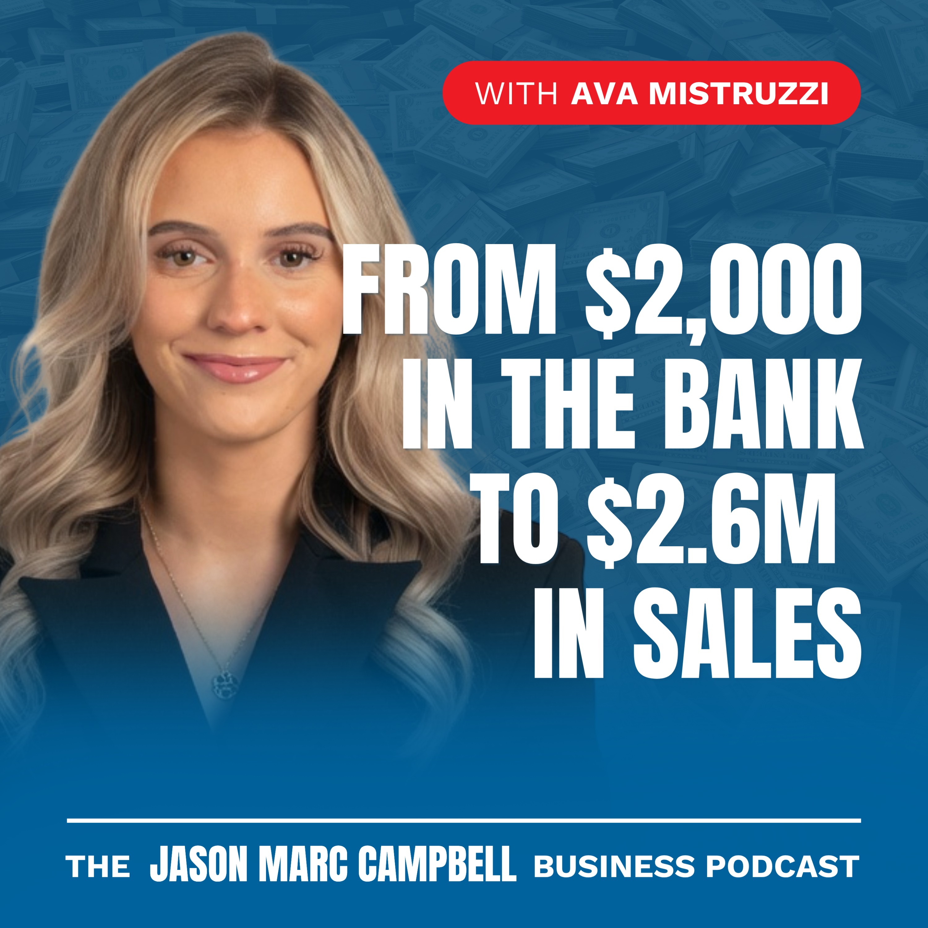 From $2,000 in the Bank to $2.6M in Sales — Ava Mistruzzi