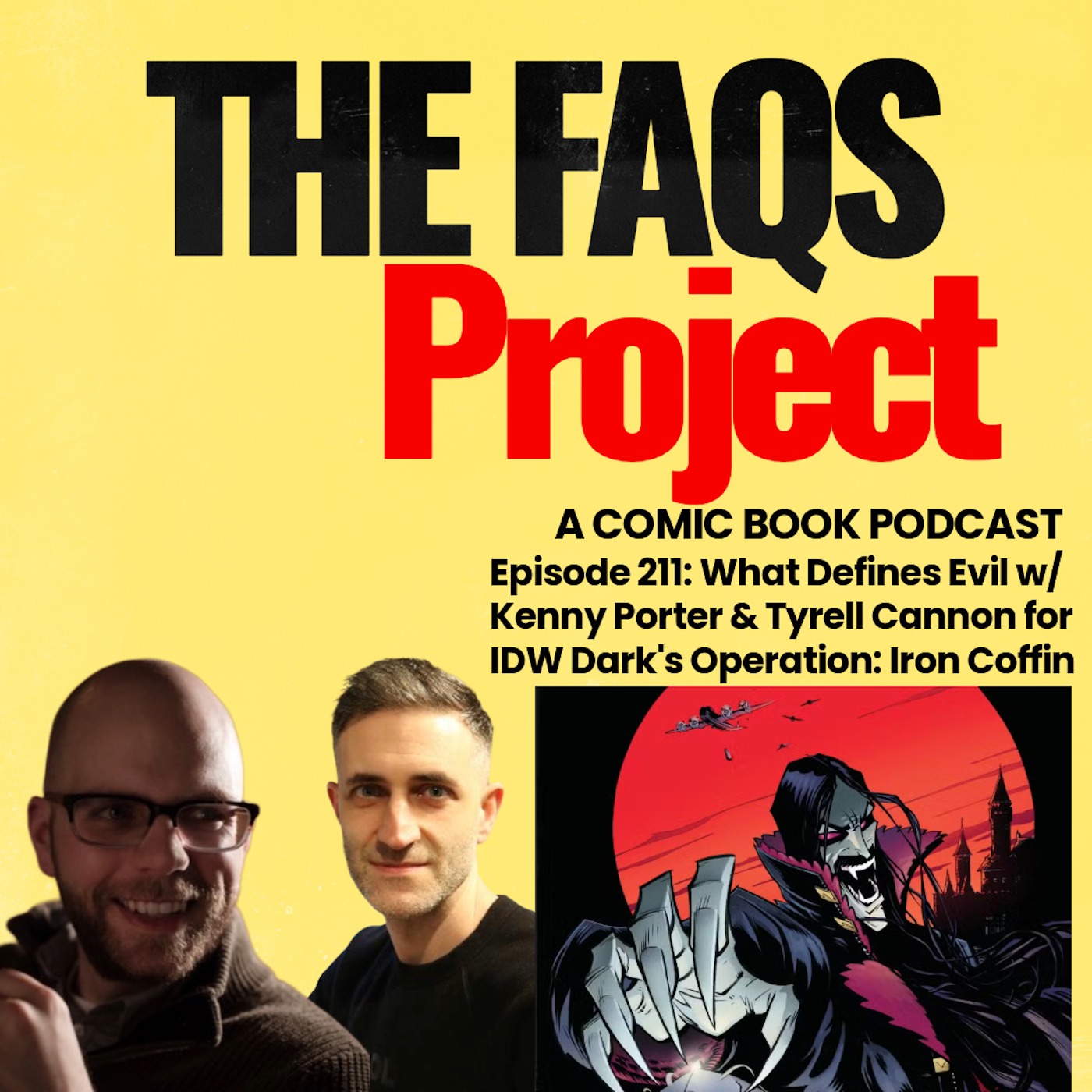 Episode 211: What Defines Evil? w/ Kenny Porter and Tyrell Cannon for IDW Dark's Operation Iron Coffin episode artwork