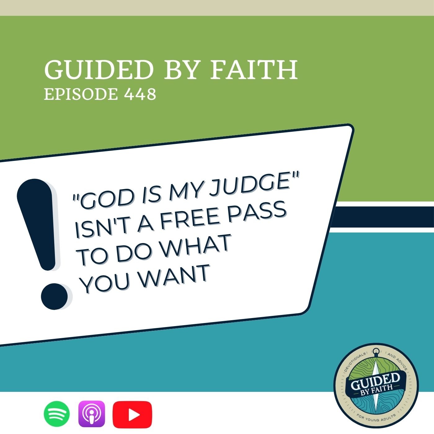 Ep. 448: "God is My Judge" Isn't a Free Pass to Do What You Want episode artwork