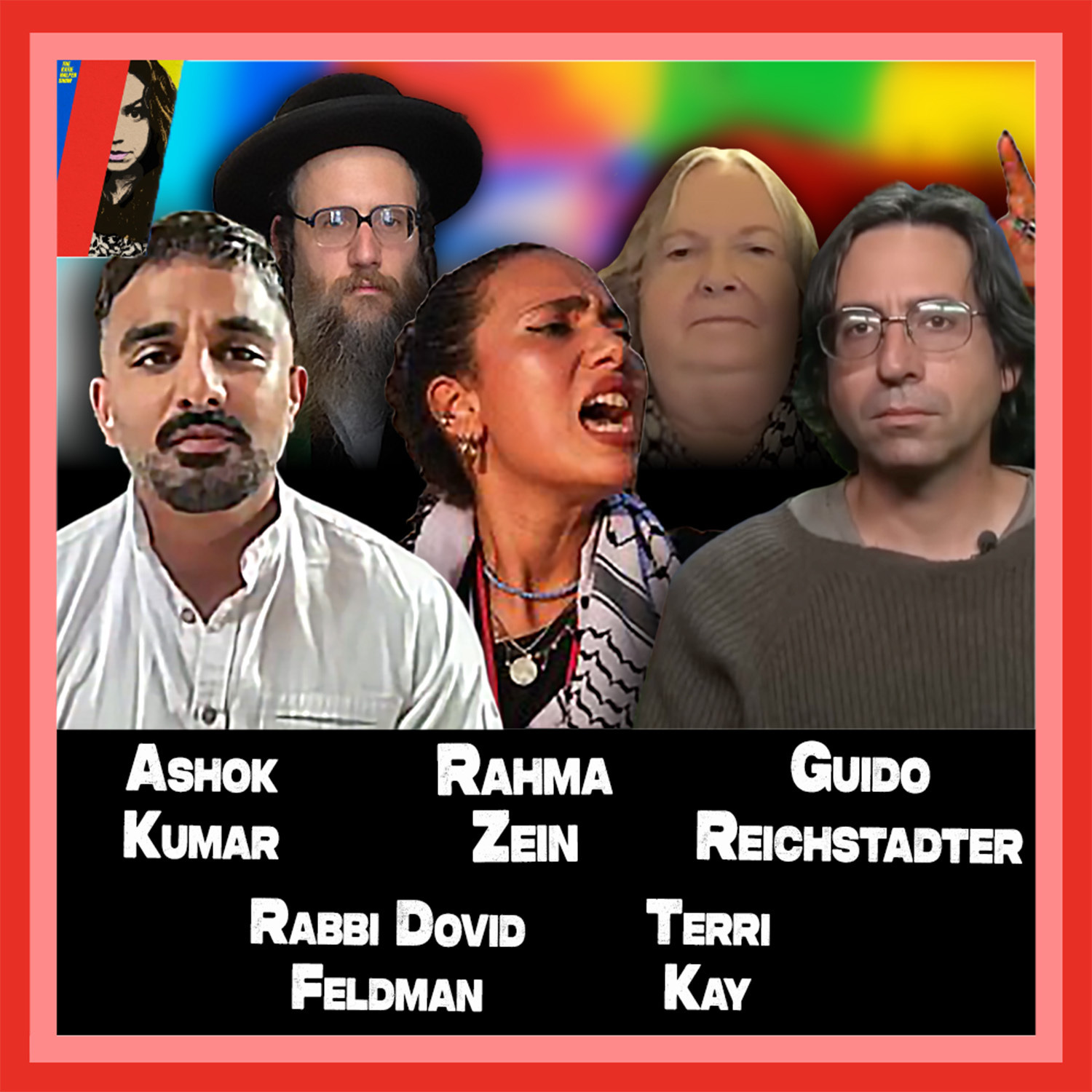 Israel is LOSING w/ Rahma Zein, Guido Reichstadter, Ashok Kumar, Rabbi Dovid Feldman & Terri Kay
