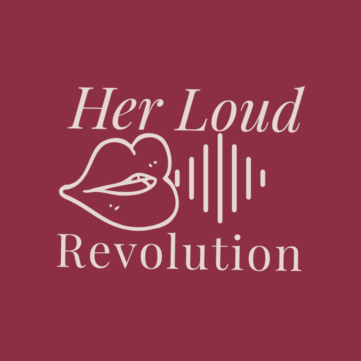 Her Loud Revolution