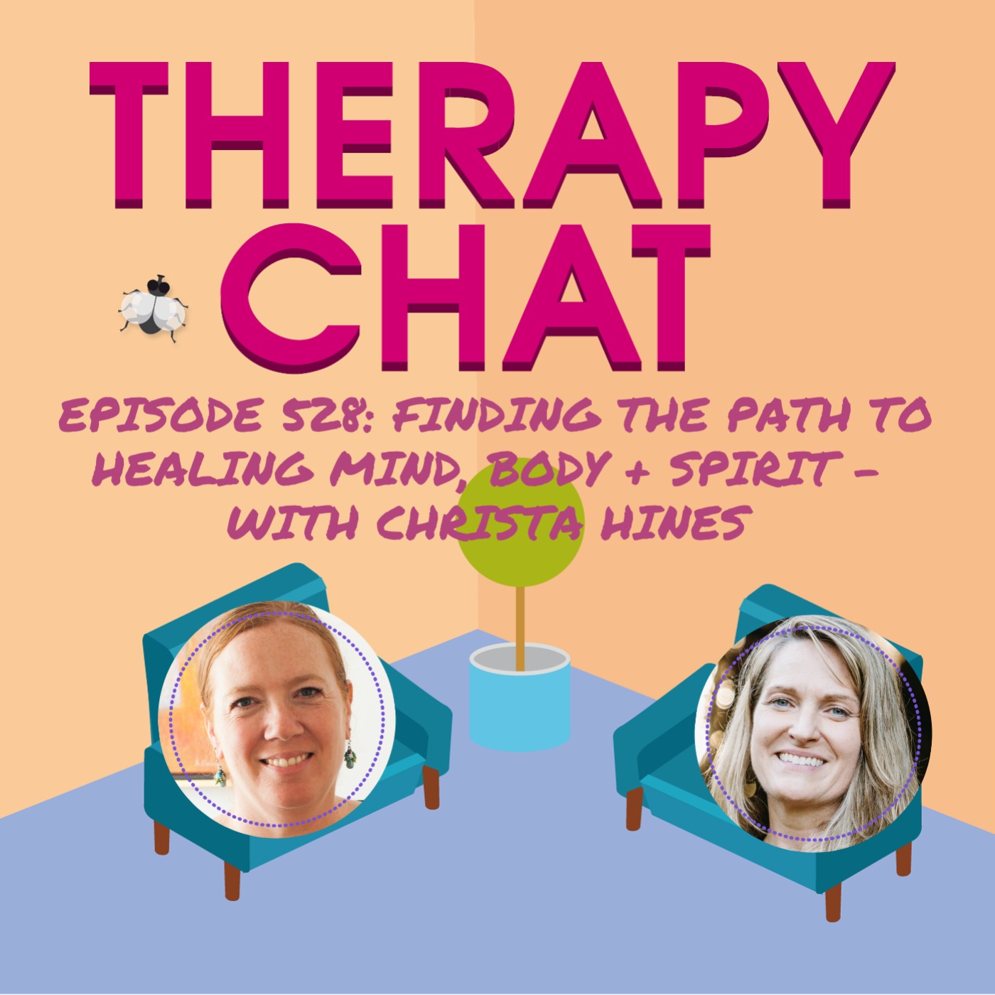 528: Finding The Path To Healing Mind, Body + Spirit – With Christa Hines