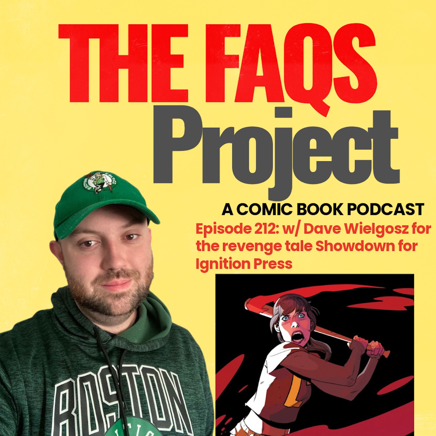 Episode 212: Unfinished Business w/ Dave Wielgosz with Showdown for Ignition Press episode artwork