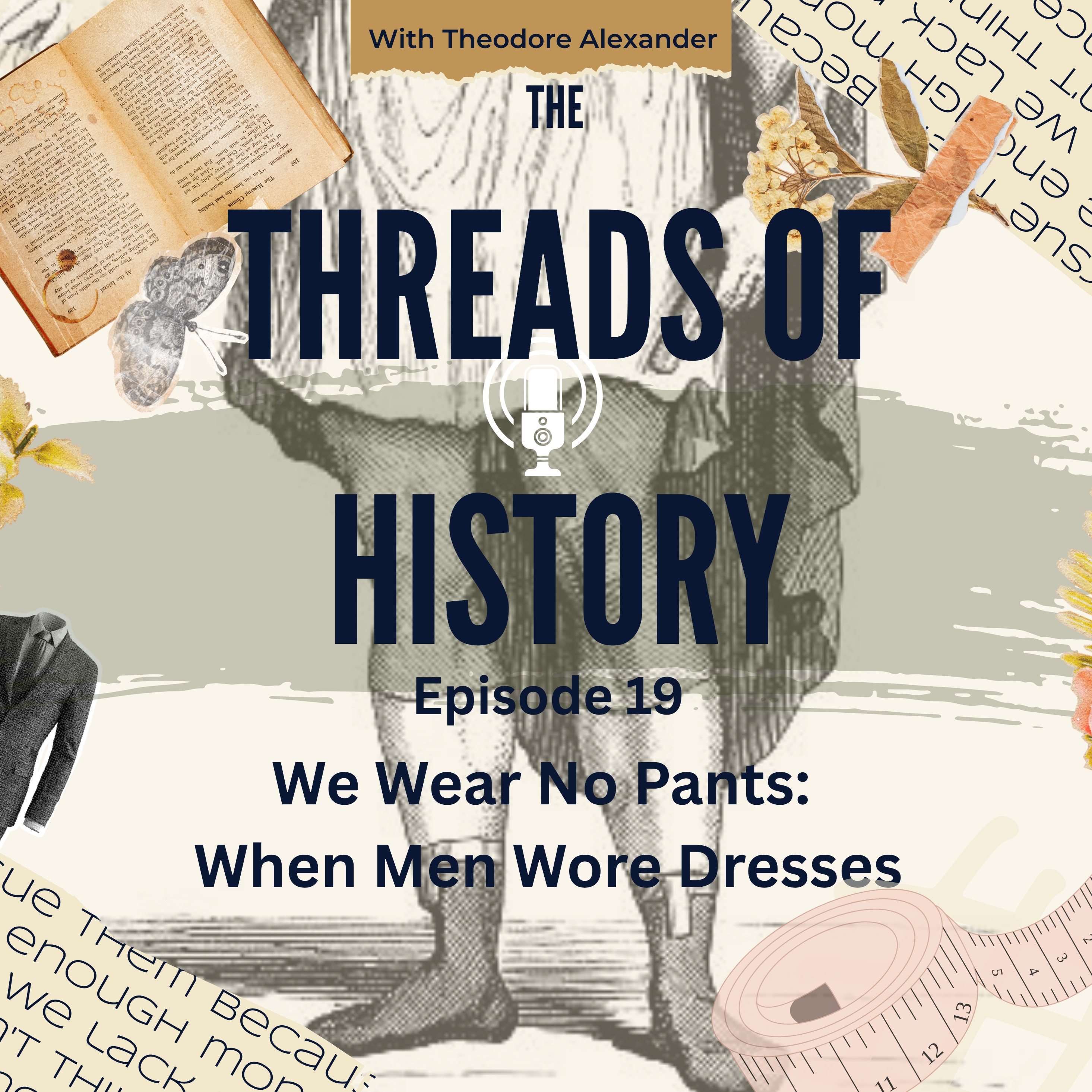 We Wear No Pants: When Men Wore Dresses episode artwork