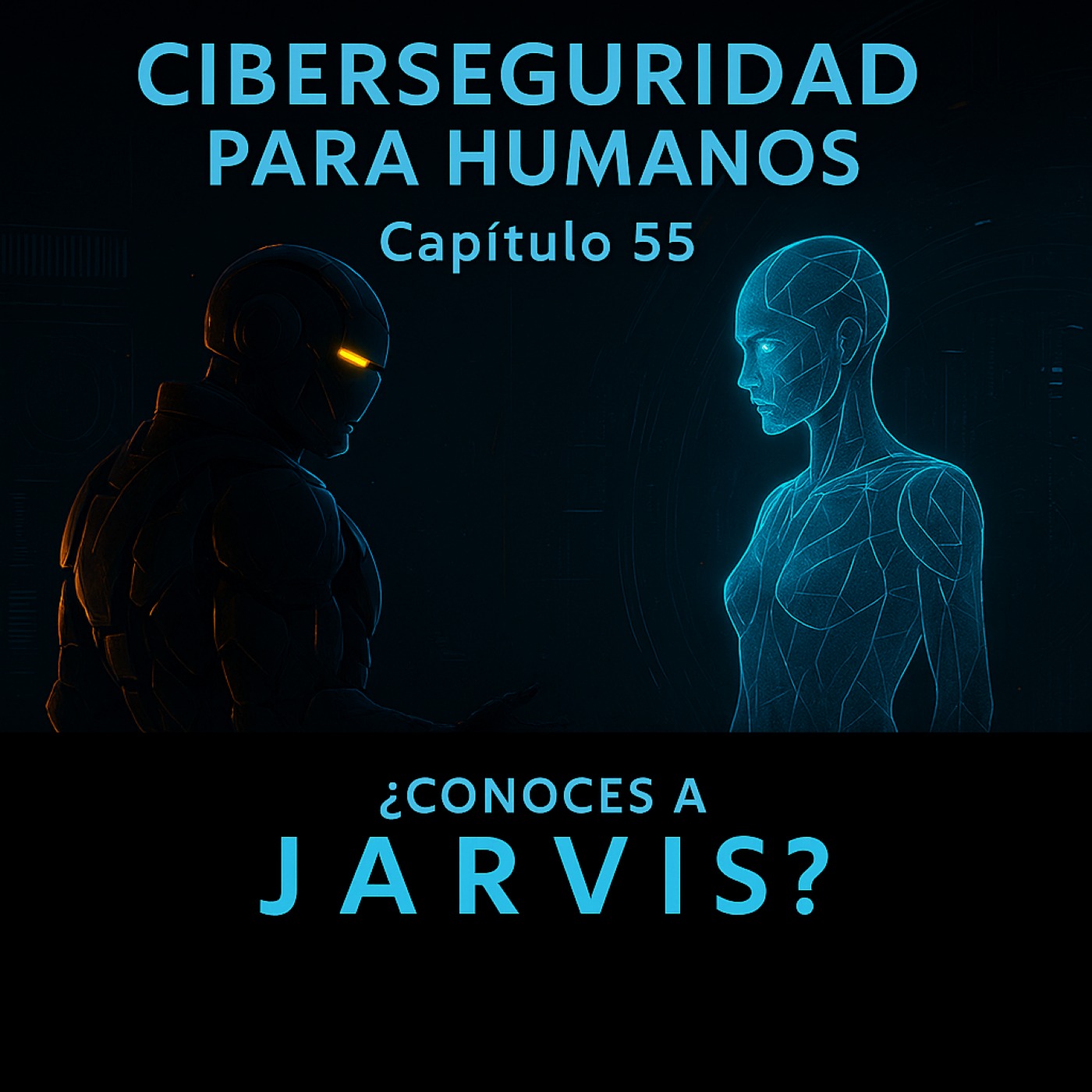 Capítulo 55 (¿Conoces a JARVIS?) Parte 2