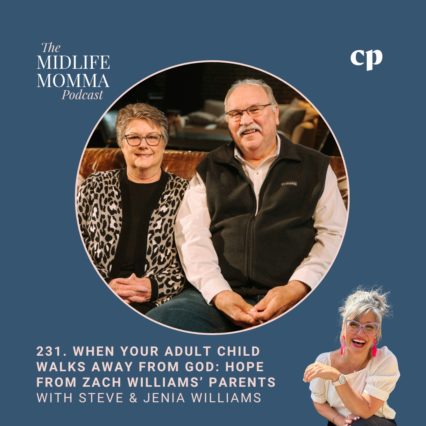 231. When Your Adult Child Walks Away from God: Hope from Zach Williams’ Parents episode artwork
