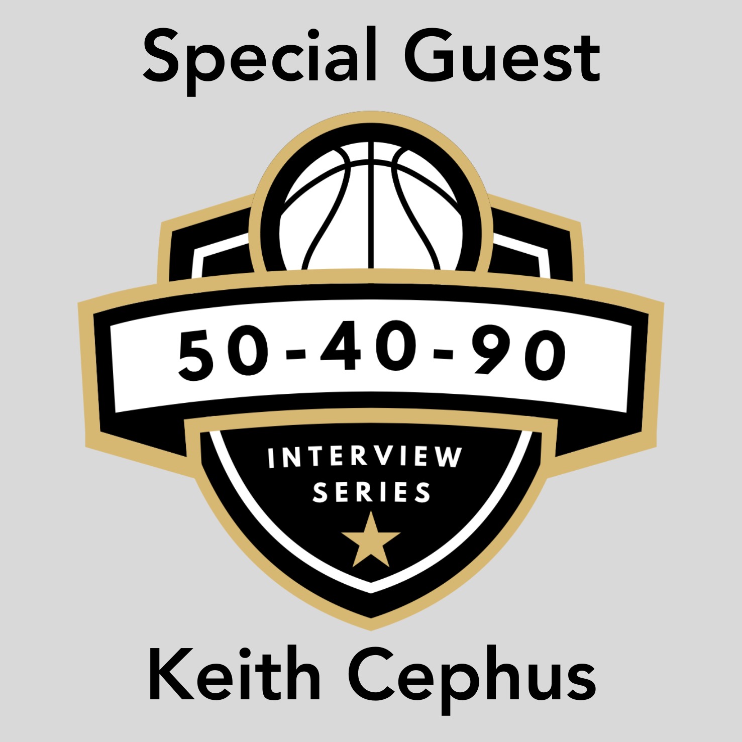 Special Guest: Keith Cephus