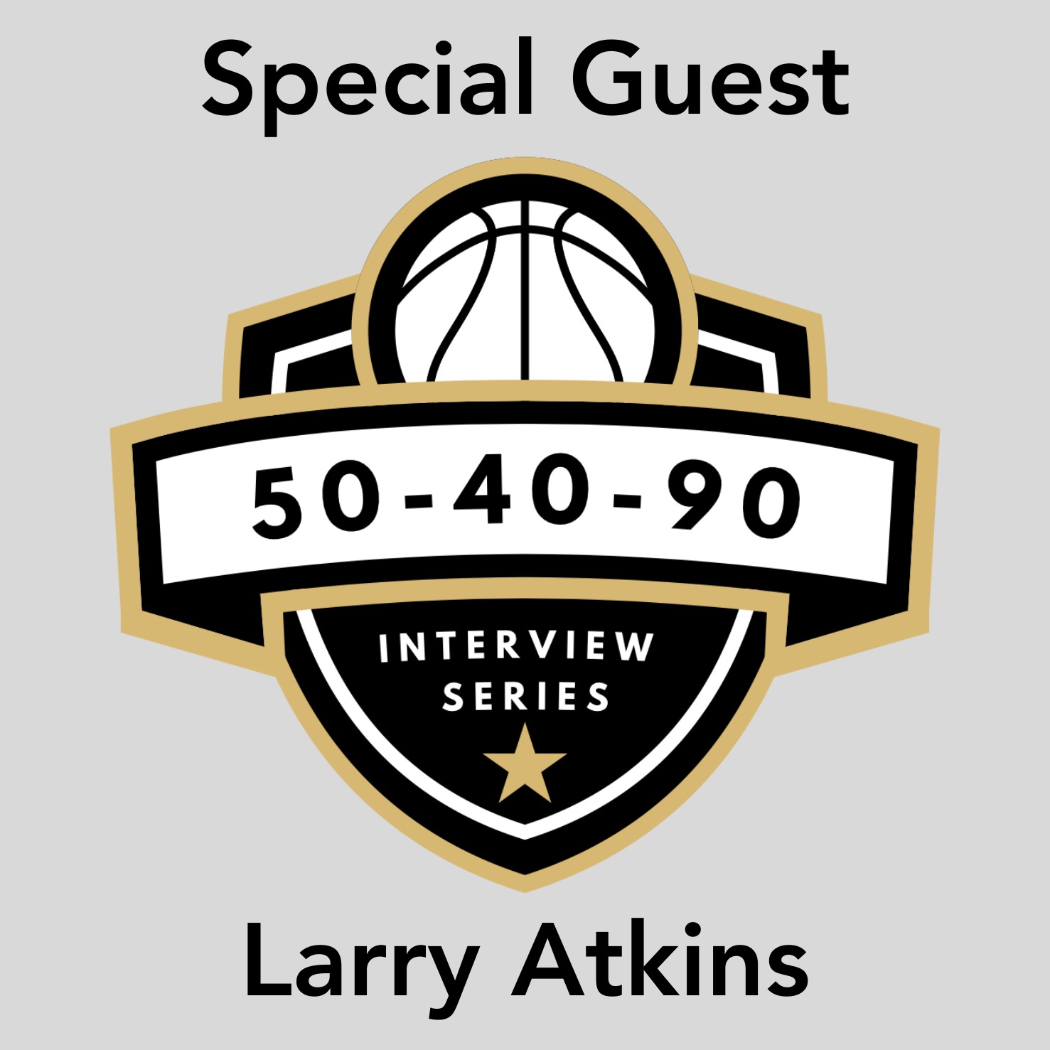Special Guest: Larry Atkins