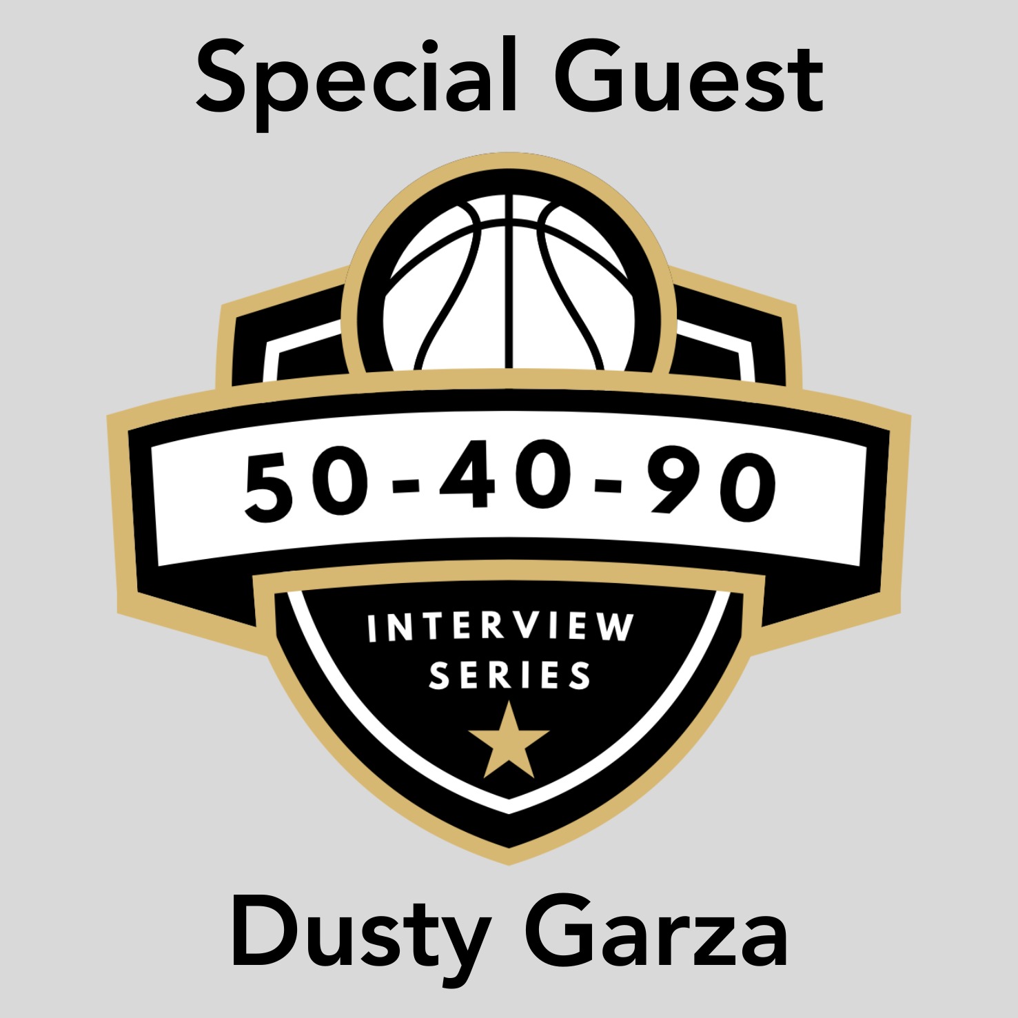 Special Guest: Dusty Garza