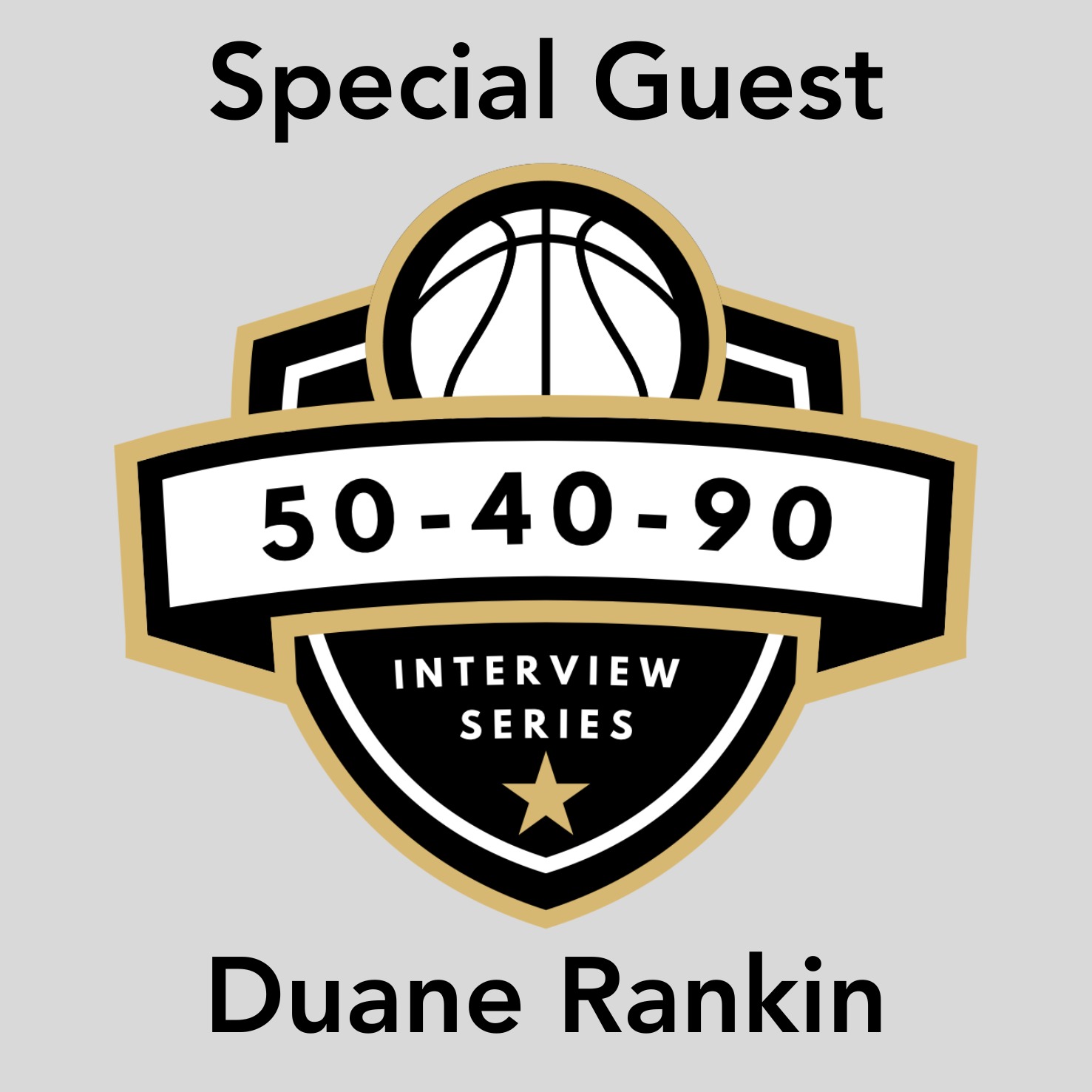 Special Guest: Duane Rankin