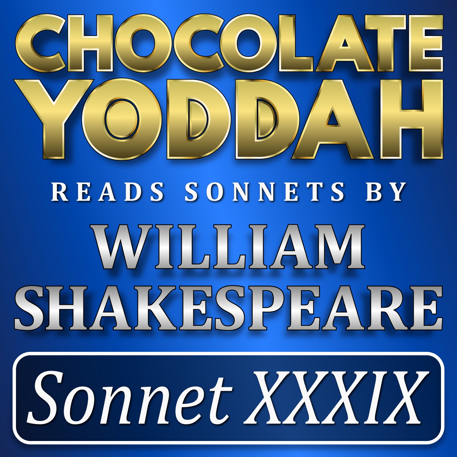 Sonnet XXXIX By William Shakespeare episode artwork