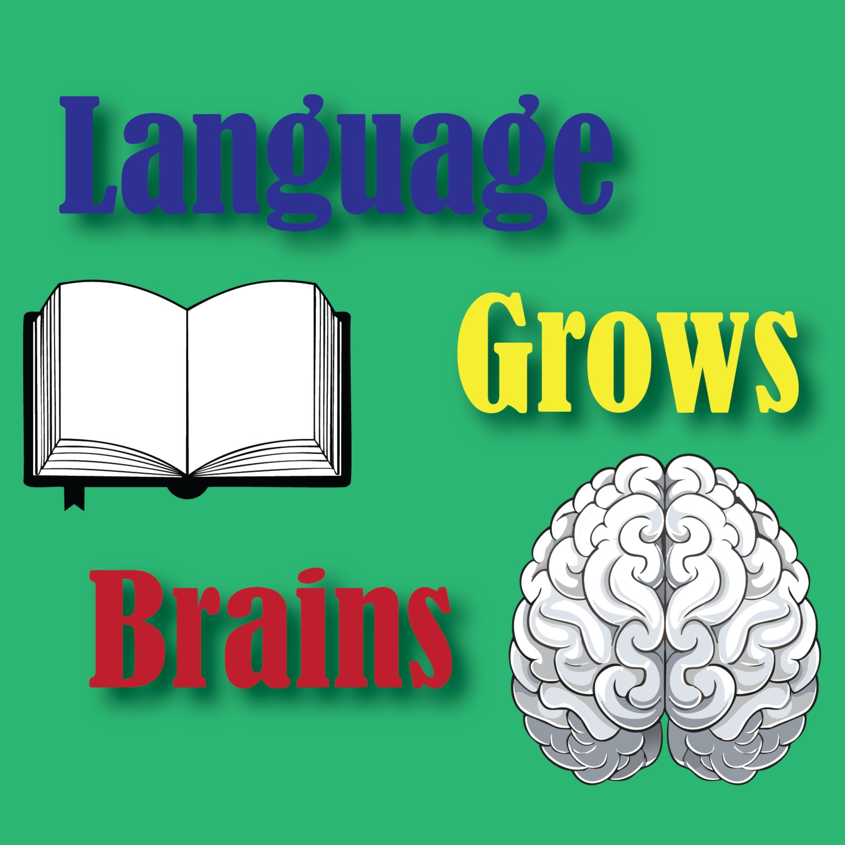 Language Grows Brains podcast artwork
