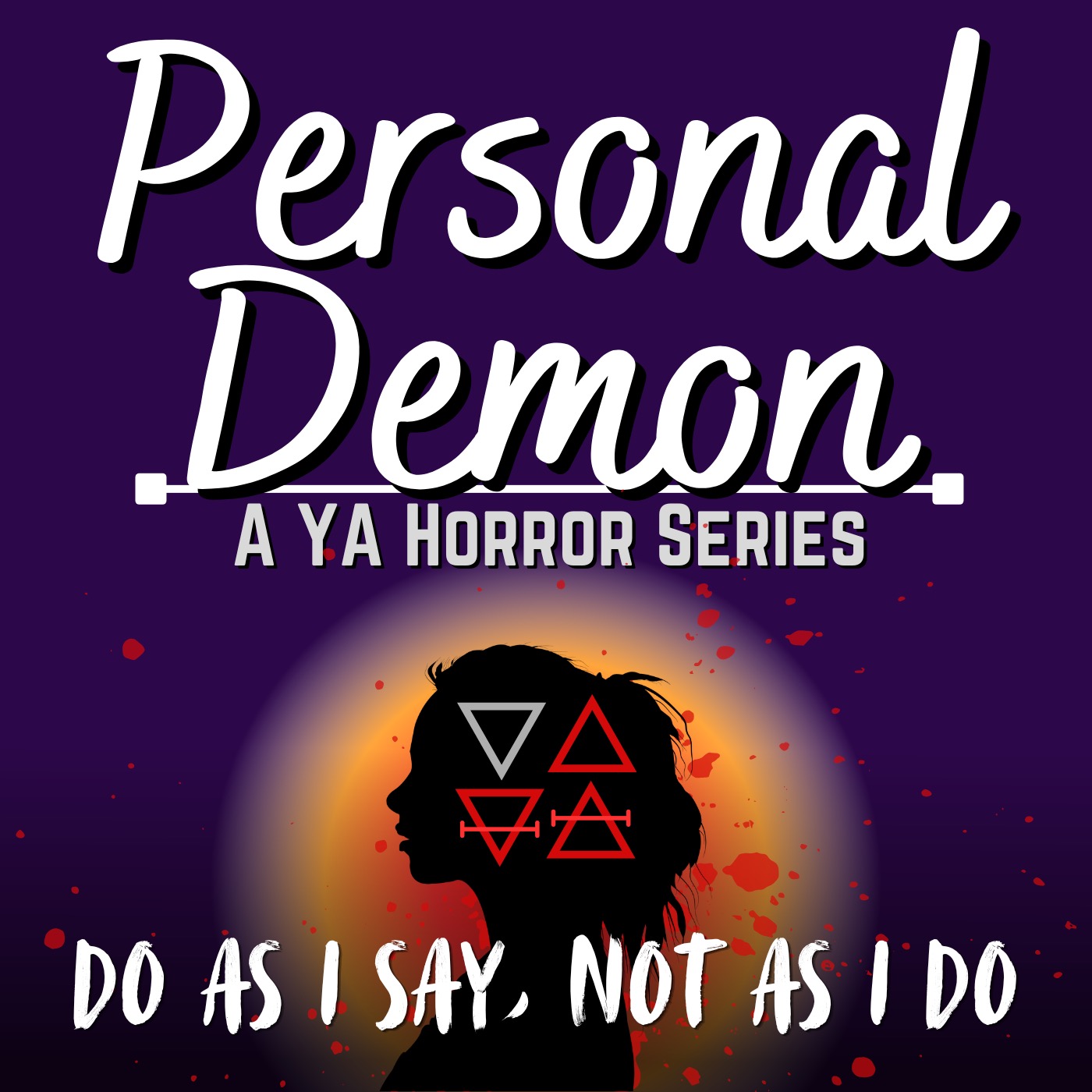 Play OMNIBUS | Do As I Say, Not As I Do | S2 [REMASTERED] | Personal Demon: A YA Horror Series