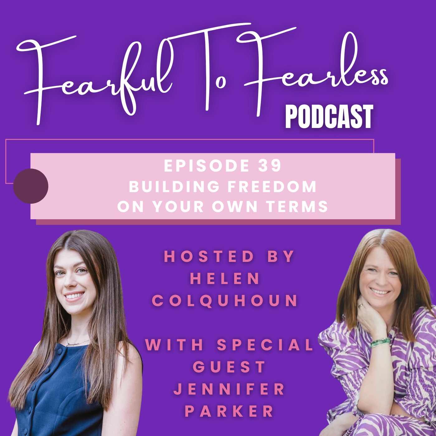 Episode 39 – Building Freedom on Your Own Terms