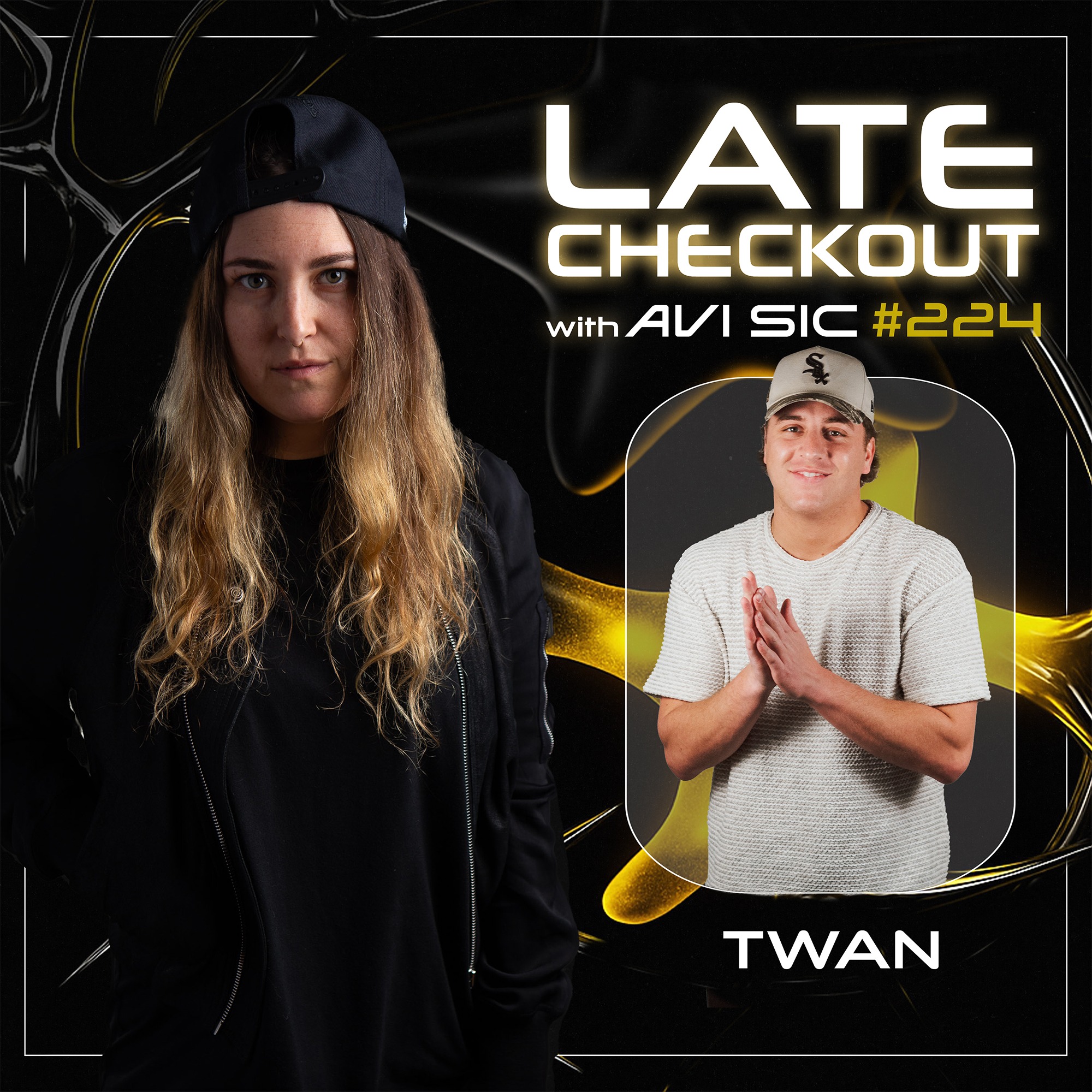 AVI SIC & TWAN | LATE CHECKOUT | EPISODE 224
