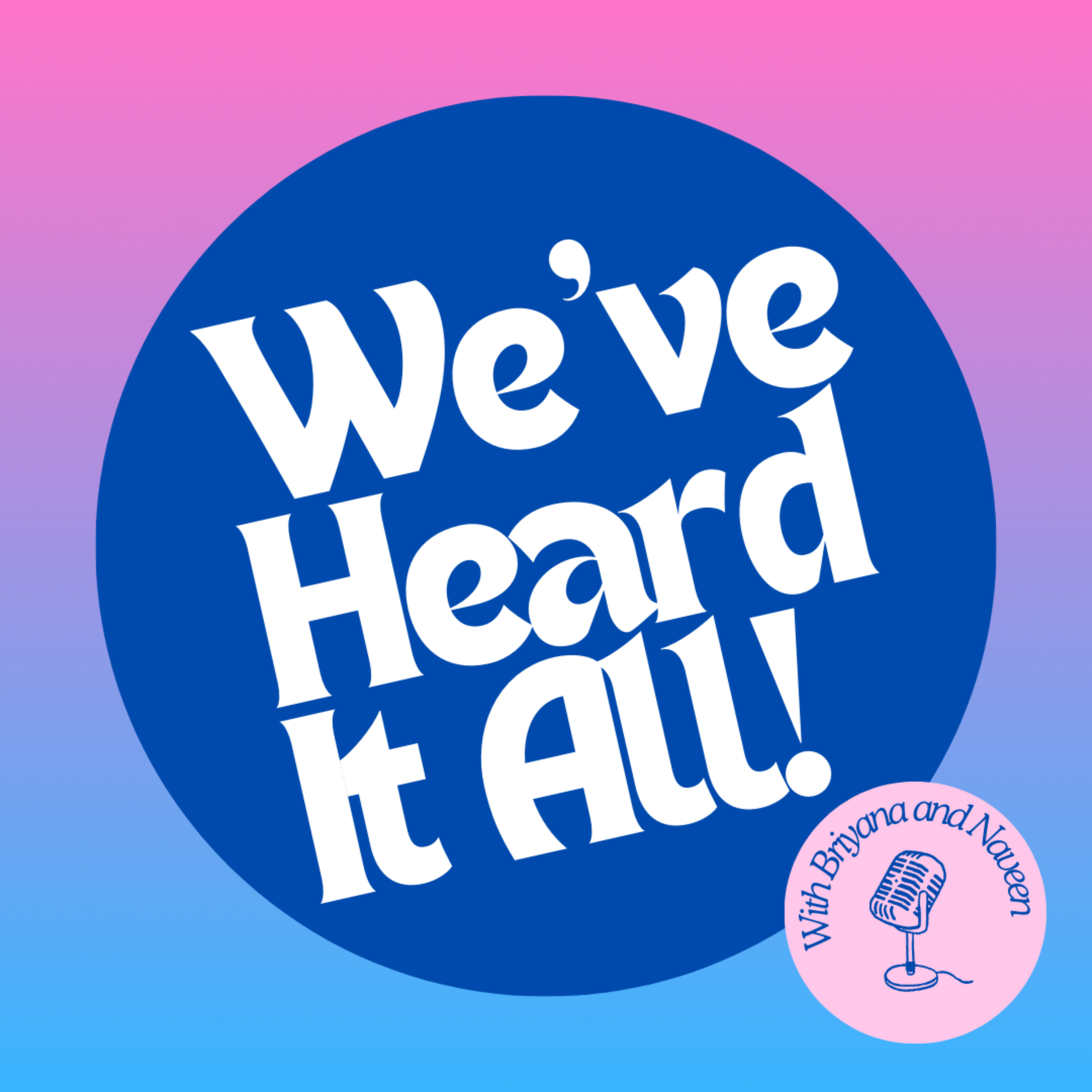 We've Heard It All!